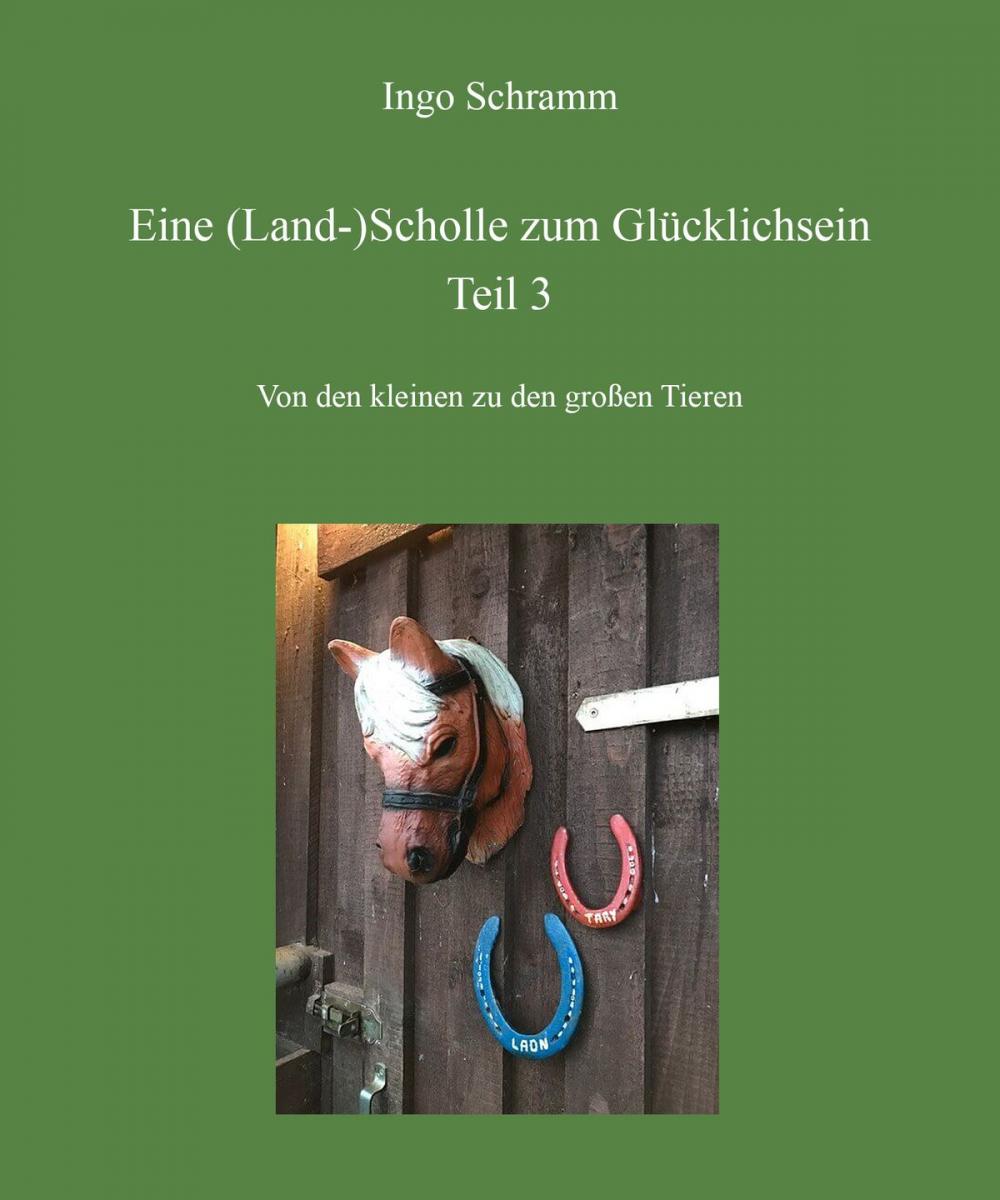 Big bigCover of Eine (Land-)Scholle zum Glücklich sein (Teil 3)