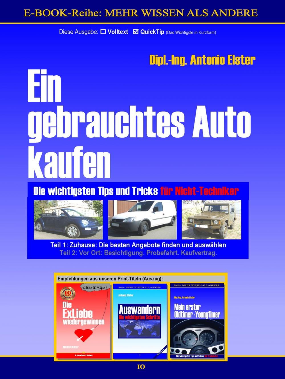 Big bigCover of Ein gebrauchtes Auto kaufen. Teil 1: Zuhause - Die besten Angebote finden. QuickTip-Ratgeber