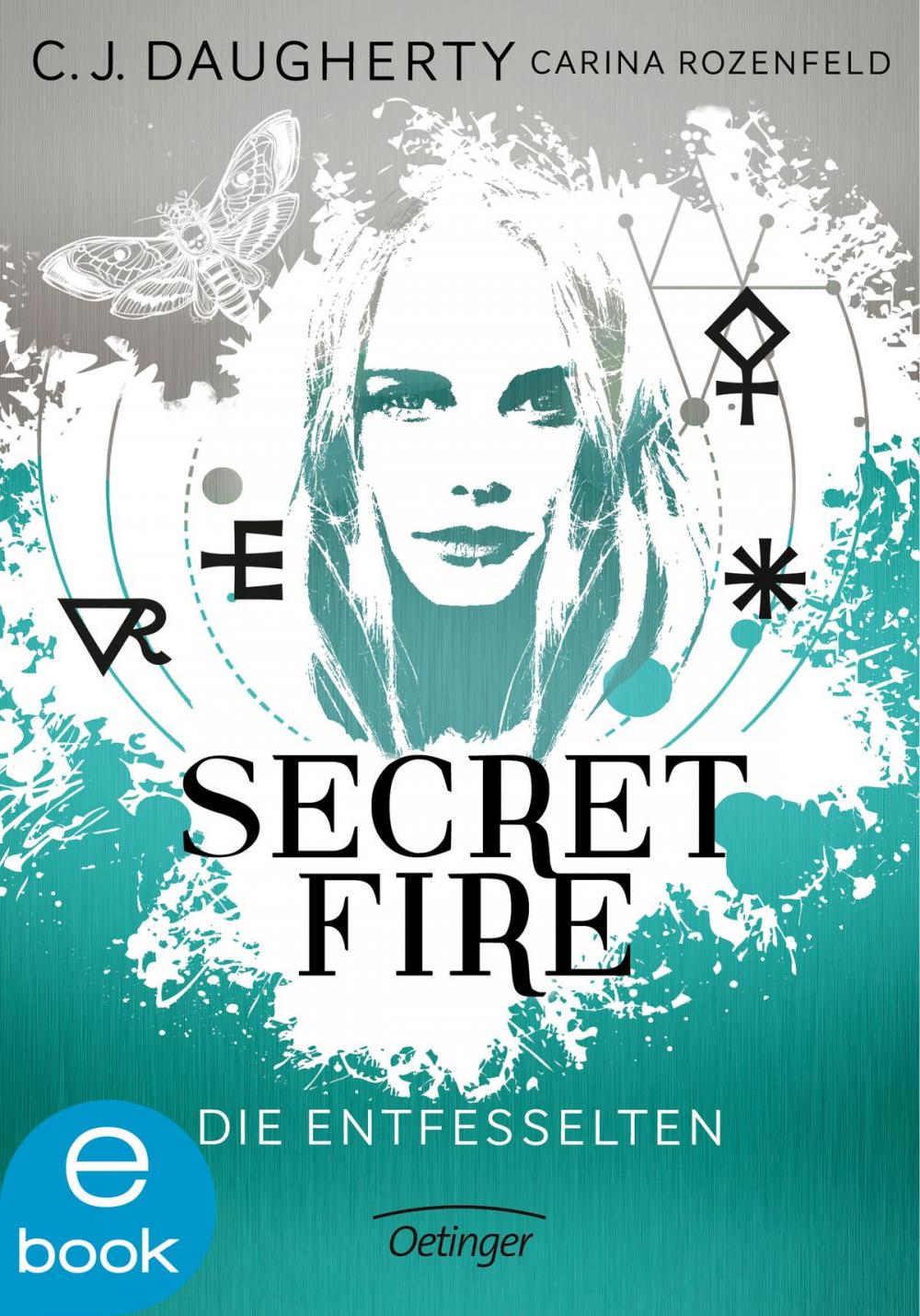 Big bigCover of Secret Fire. Die Entfesselten