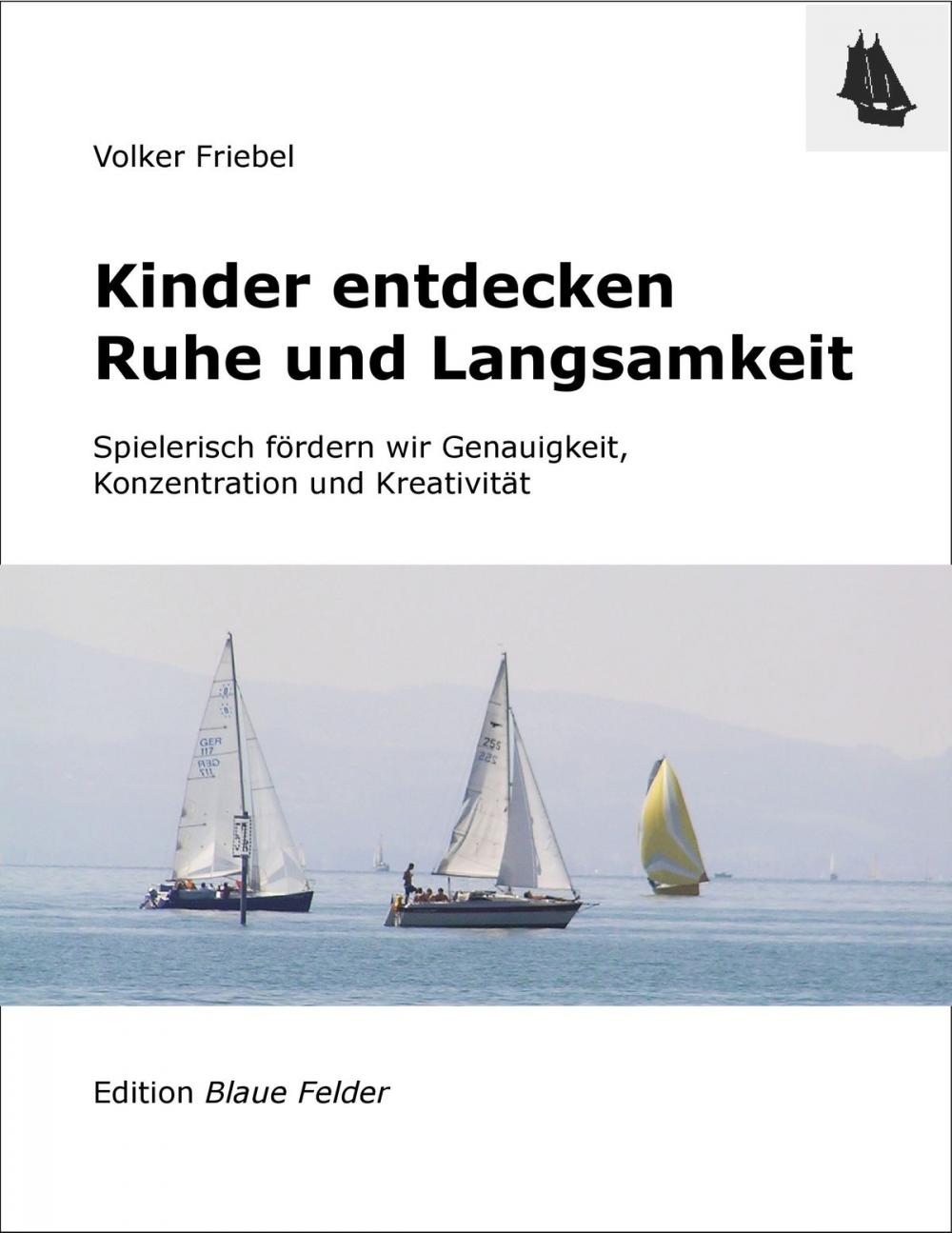 Big bigCover of Kinder entdecken Ruhe und Langsamkeit