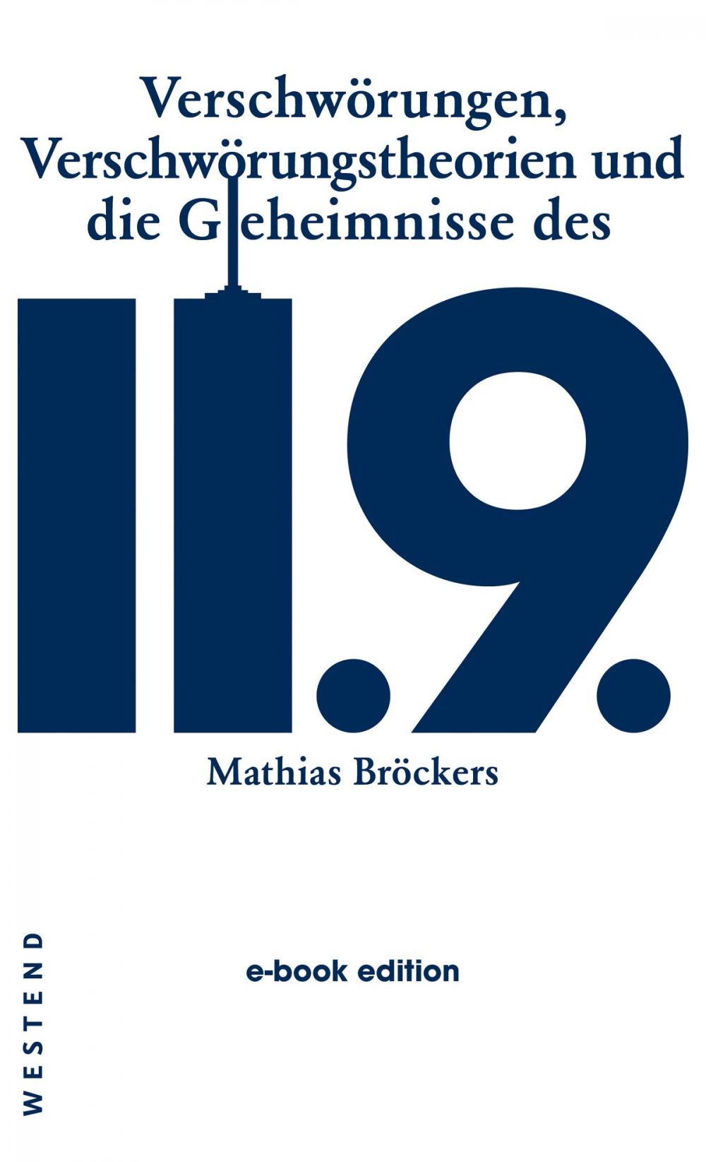 Big bigCover of Verschwörungen, Verschwörungstheorien und die Geheimnisse des 11.9.