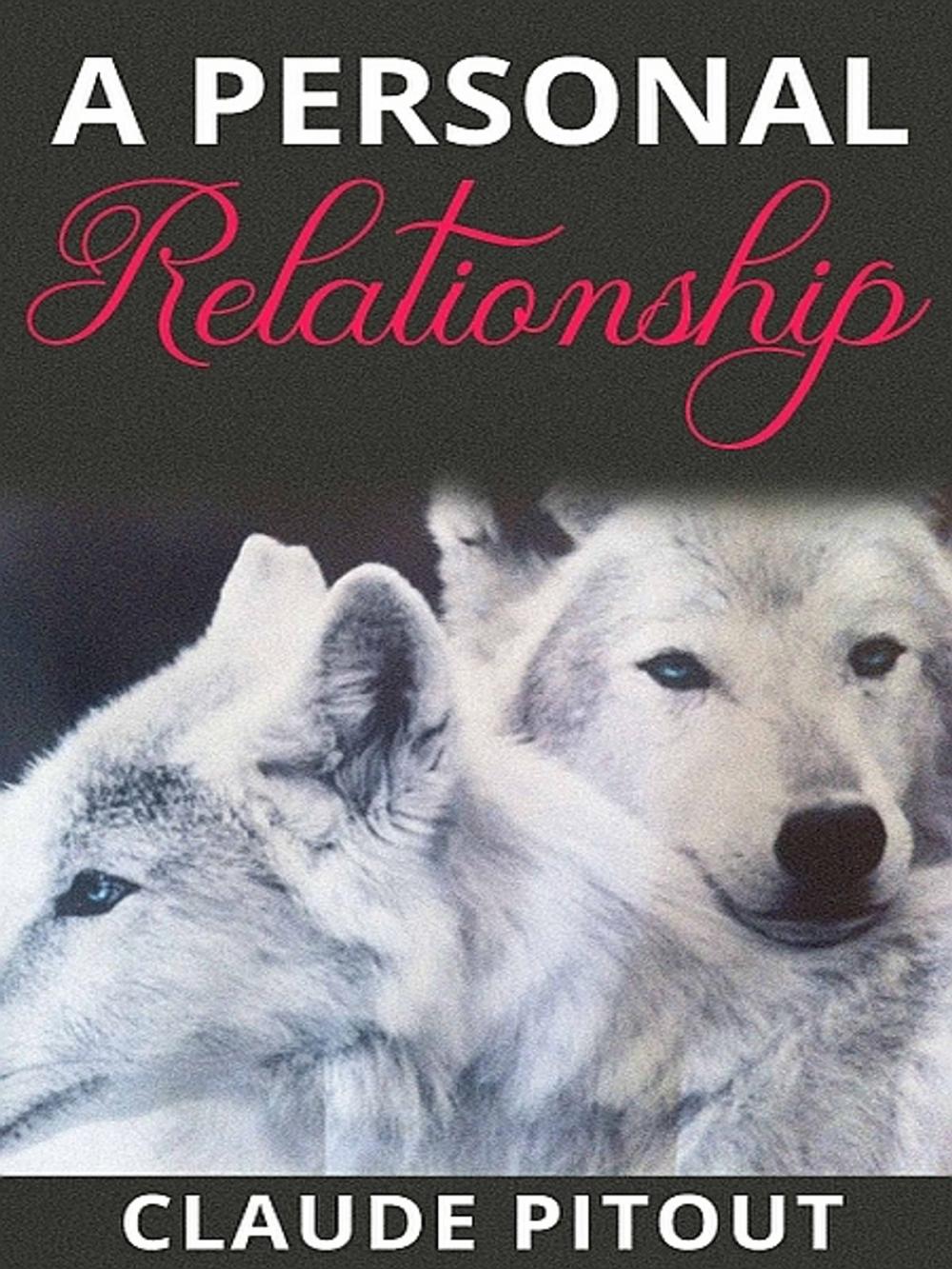 Big bigCover of A Personal Relationship