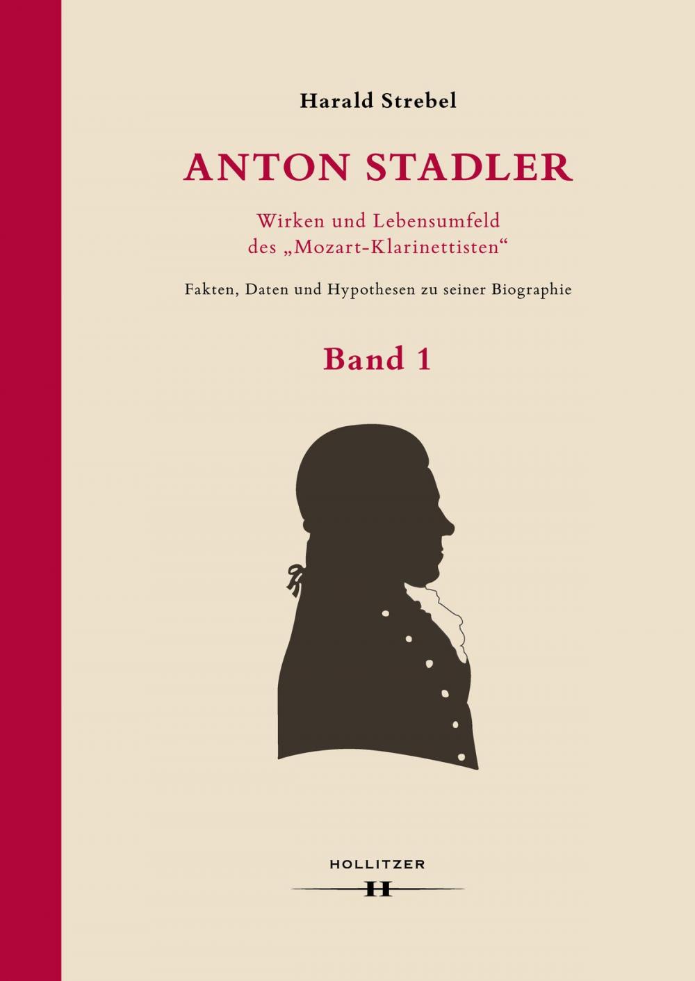 Big bigCover of Anton Stadler: Wirken und Lebensumfeld des "Mozart-Klarinettisten"