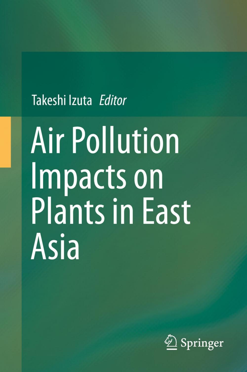 Big bigCover of Air Pollution Impacts on Plants in East Asia