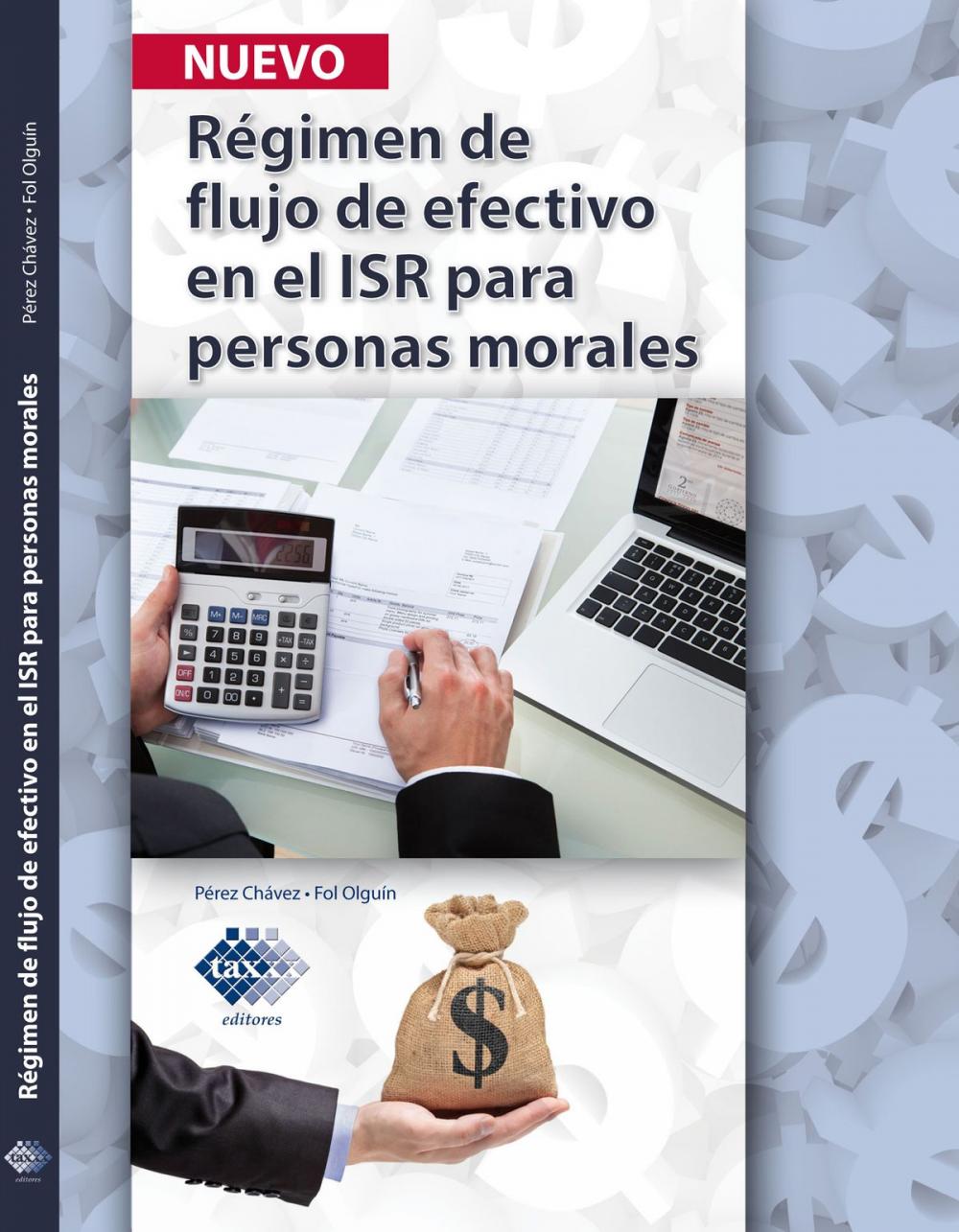 Big bigCover of Régimen de flujo de efectivo en el ISR para personas morales 2017