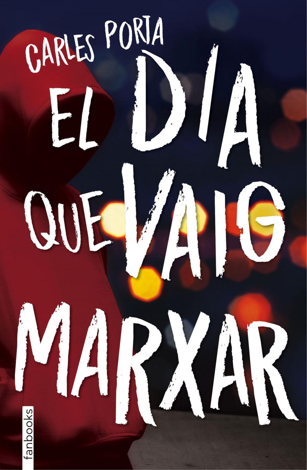 Big bigCover of El dia que vaig marxar