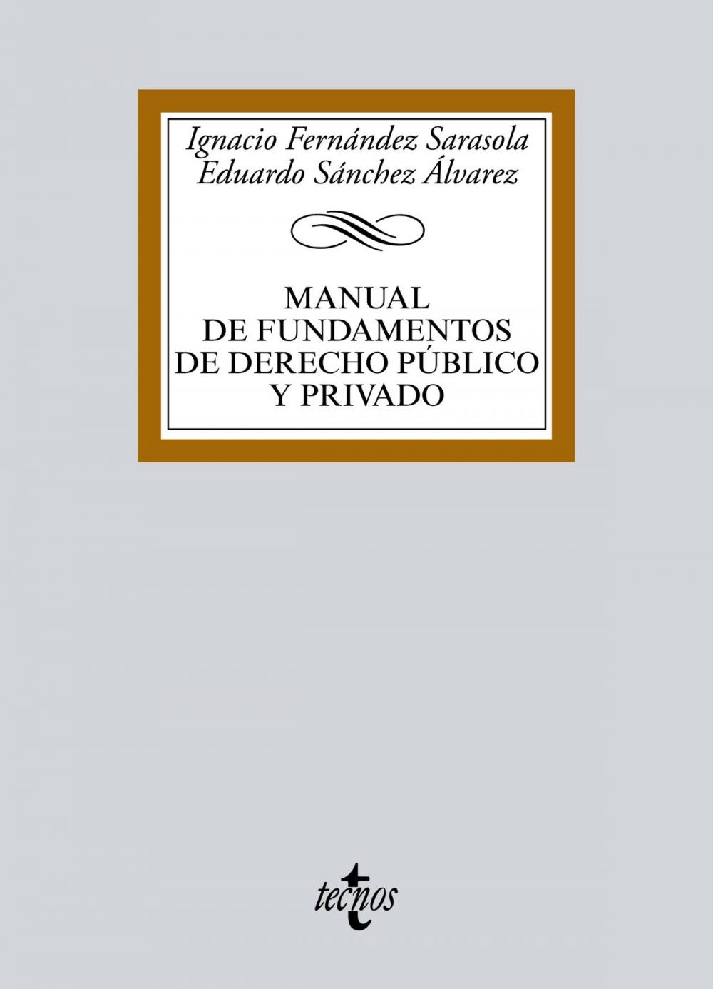 Big bigCover of Manual de Fundamentos de Derecho público y privado