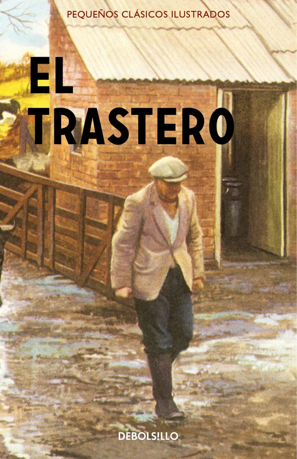 Big bigCover of El trastero (Pequeños Clásicos Ilustrados)