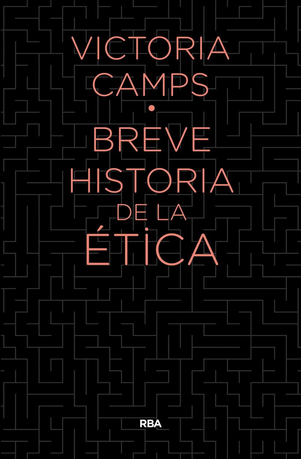 Big bigCover of Breve historia de la ética