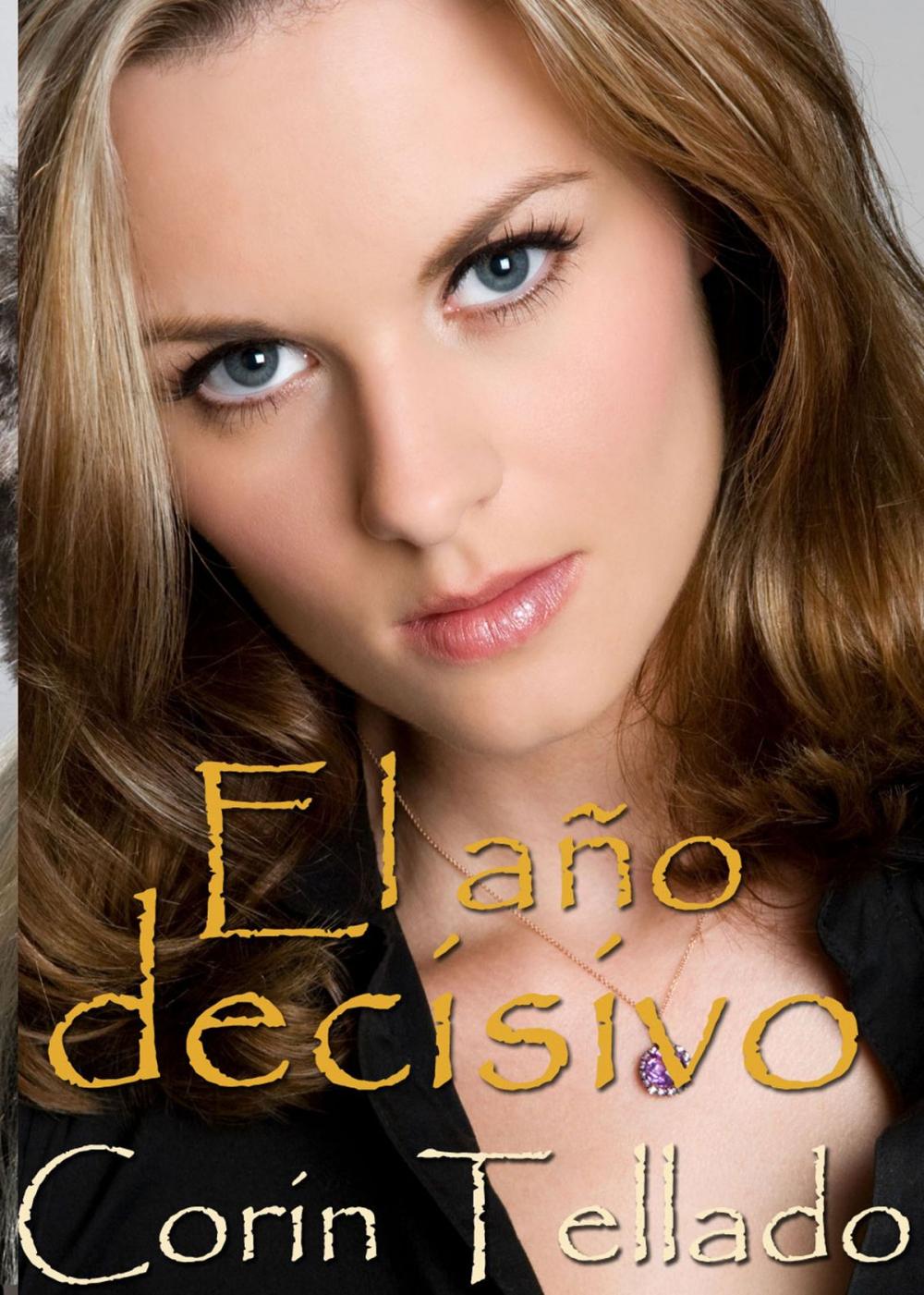 Big bigCover of El año decisivo