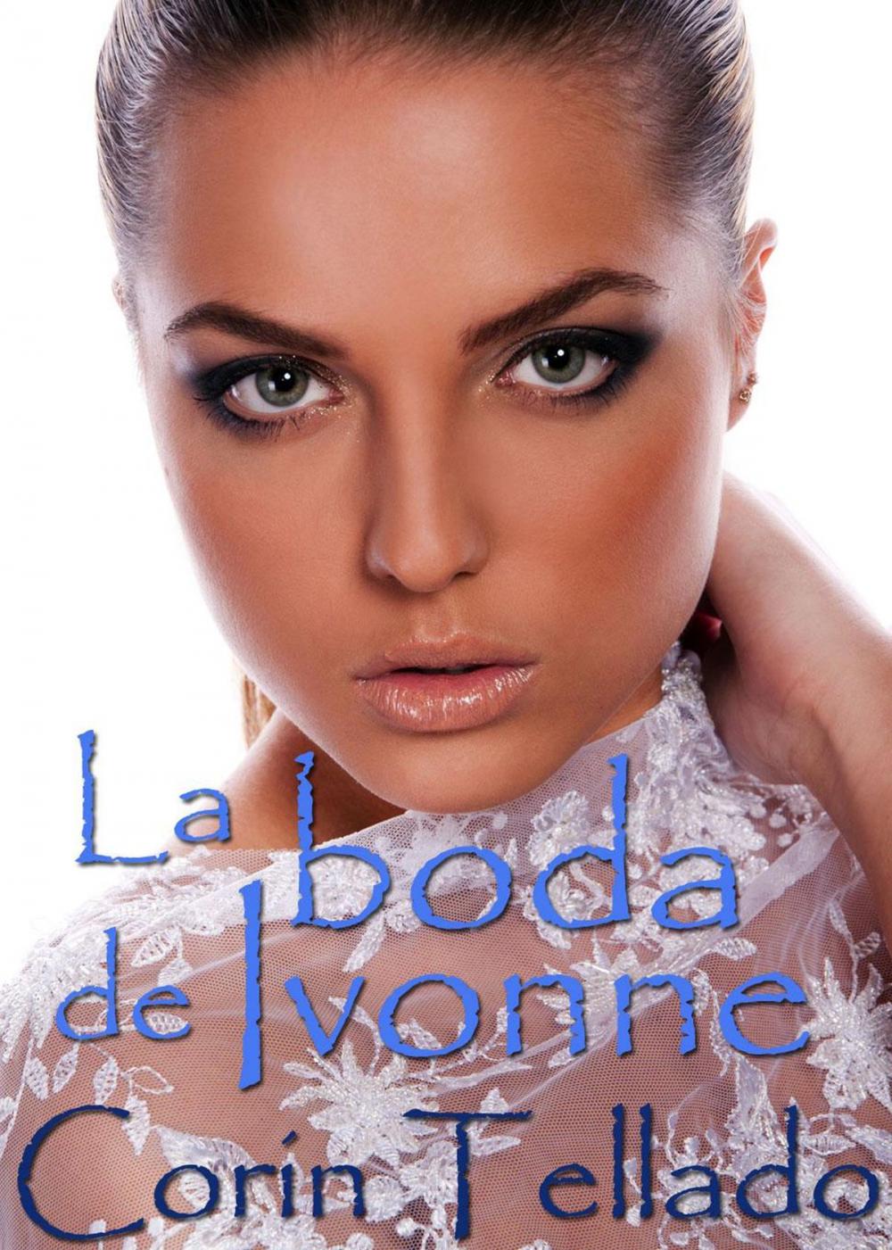 Big bigCover of La boda de Ivonne