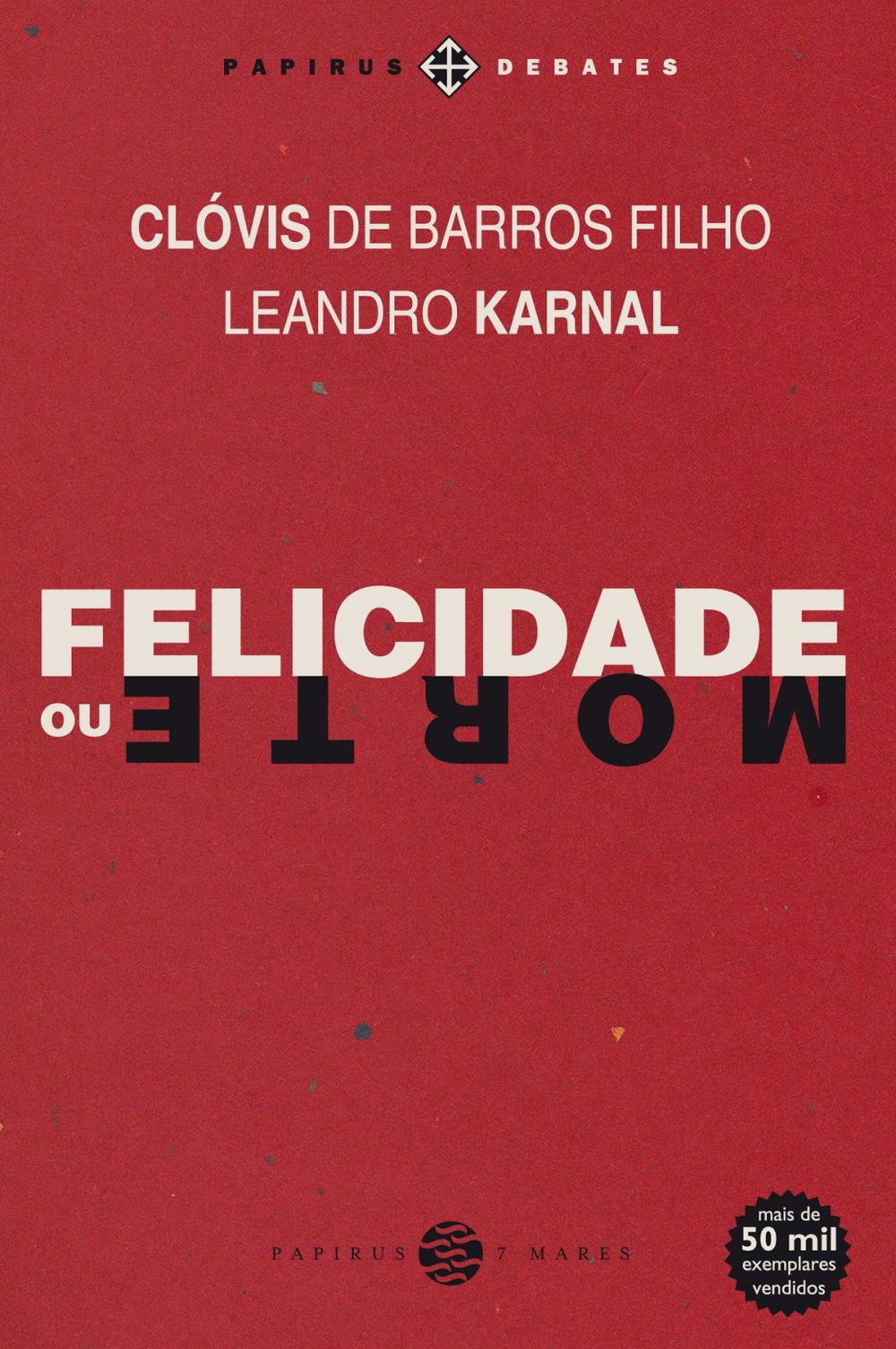 Big bigCover of Felicidade ou morte