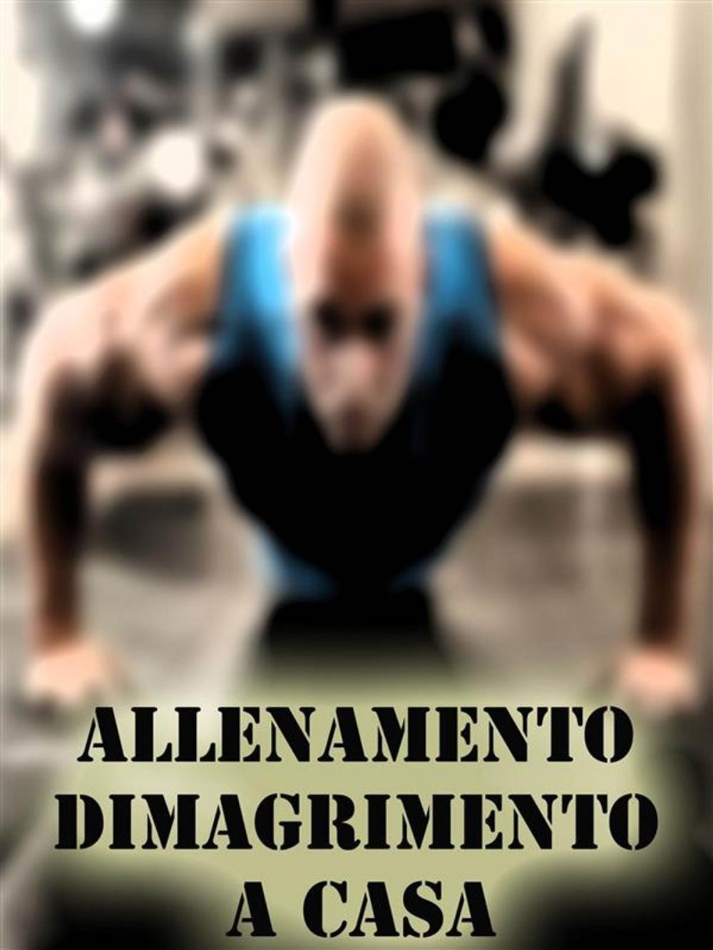 Big bigCover of Allenamento Dimagrimento a Casa