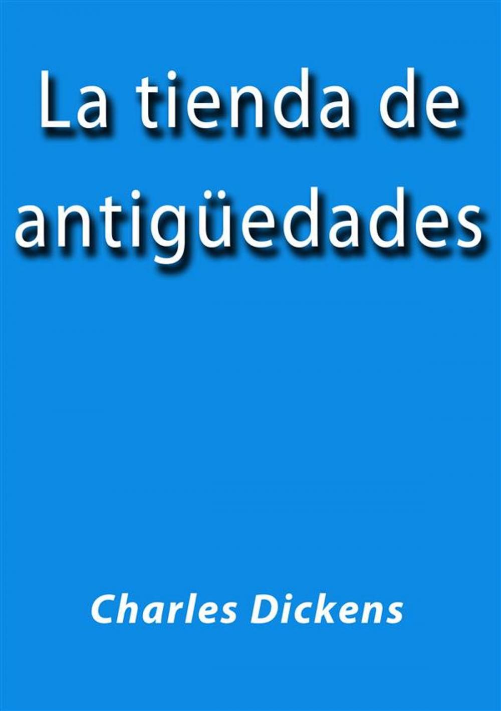 Big bigCover of La tienda de antiguedades