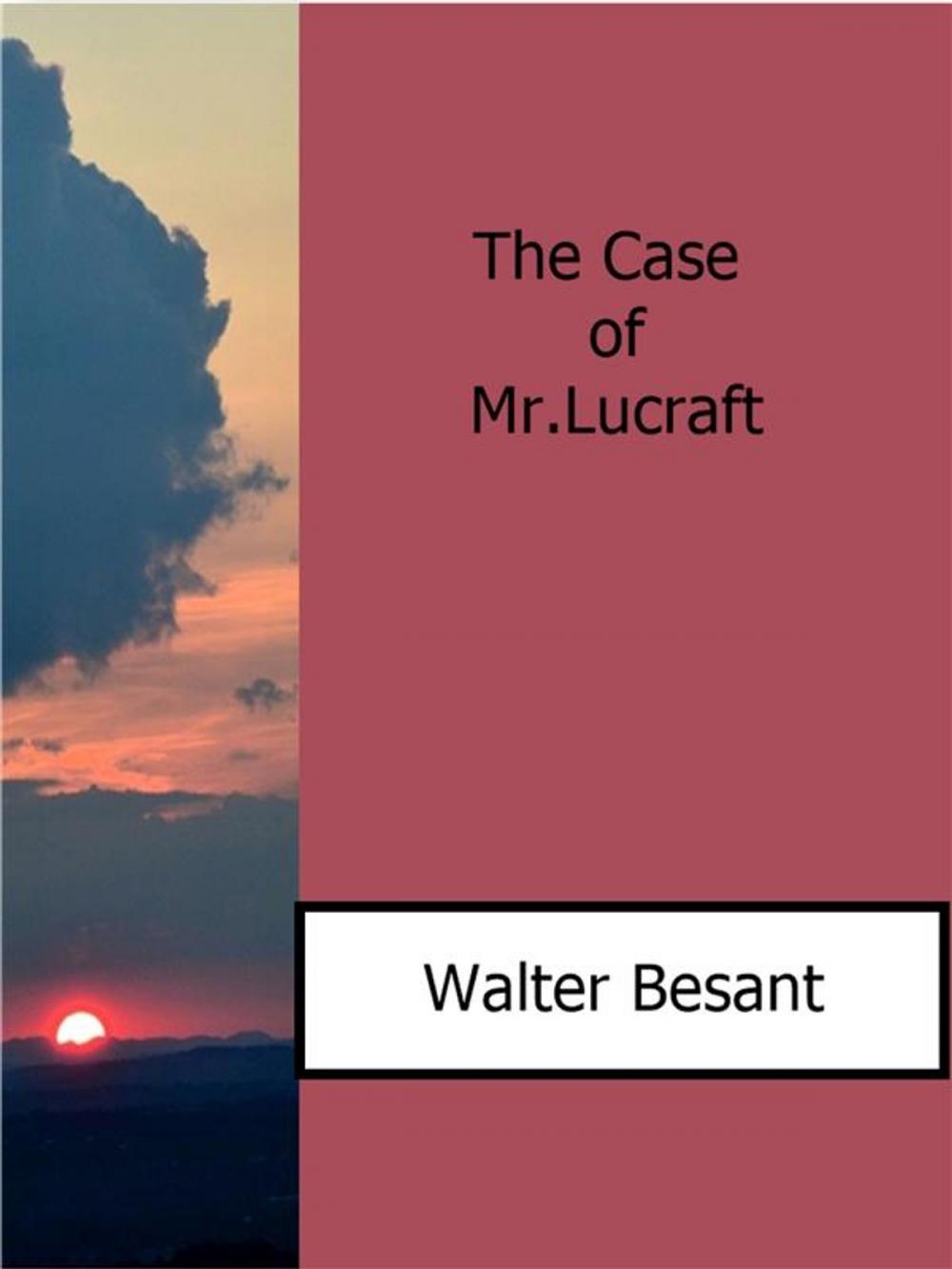 Big bigCover of The Case of Mr.Lucraft