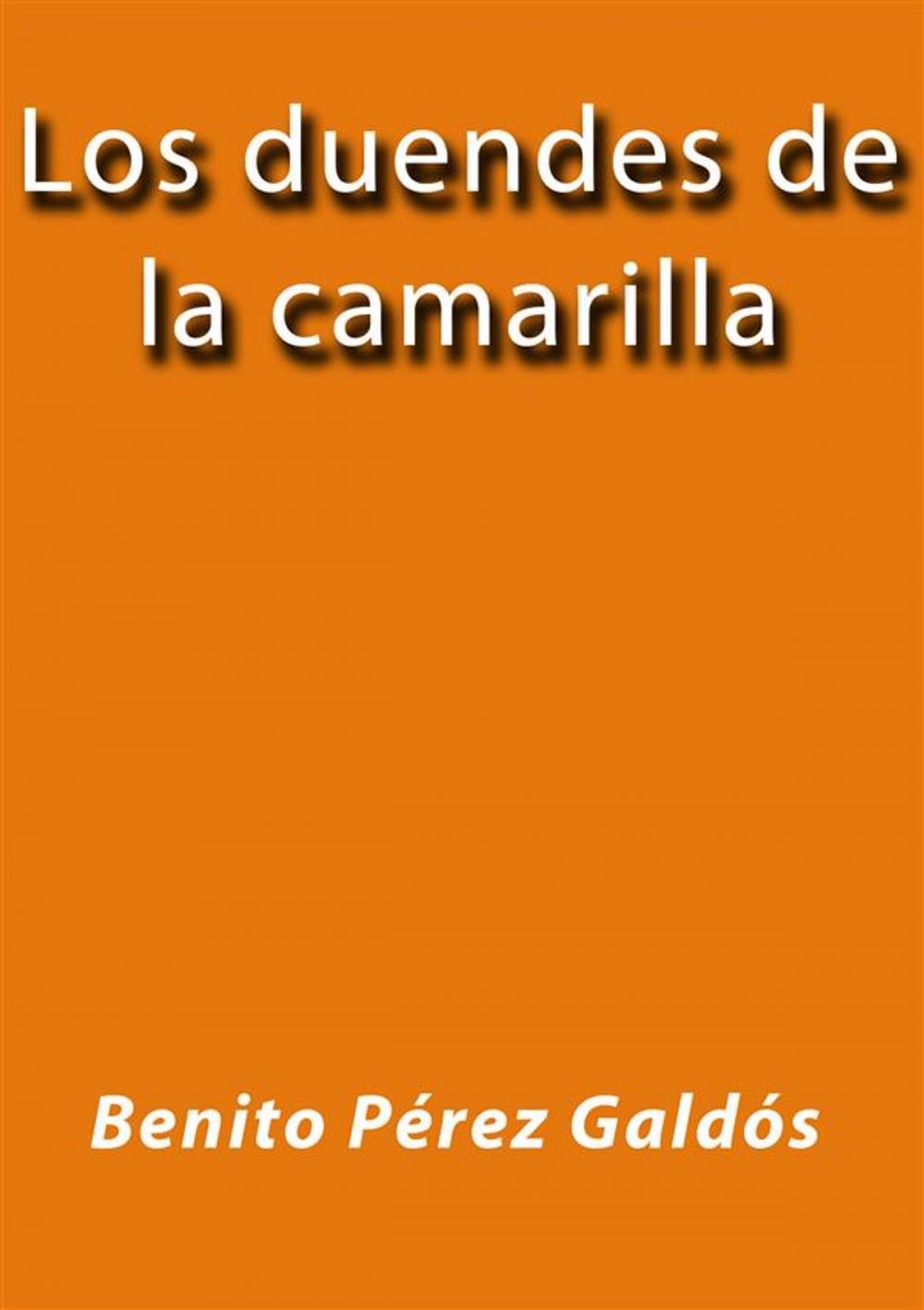 Big bigCover of Los duendes de la camarilla