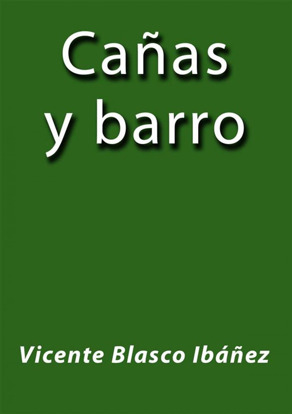 Big bigCover of Cañas y barro