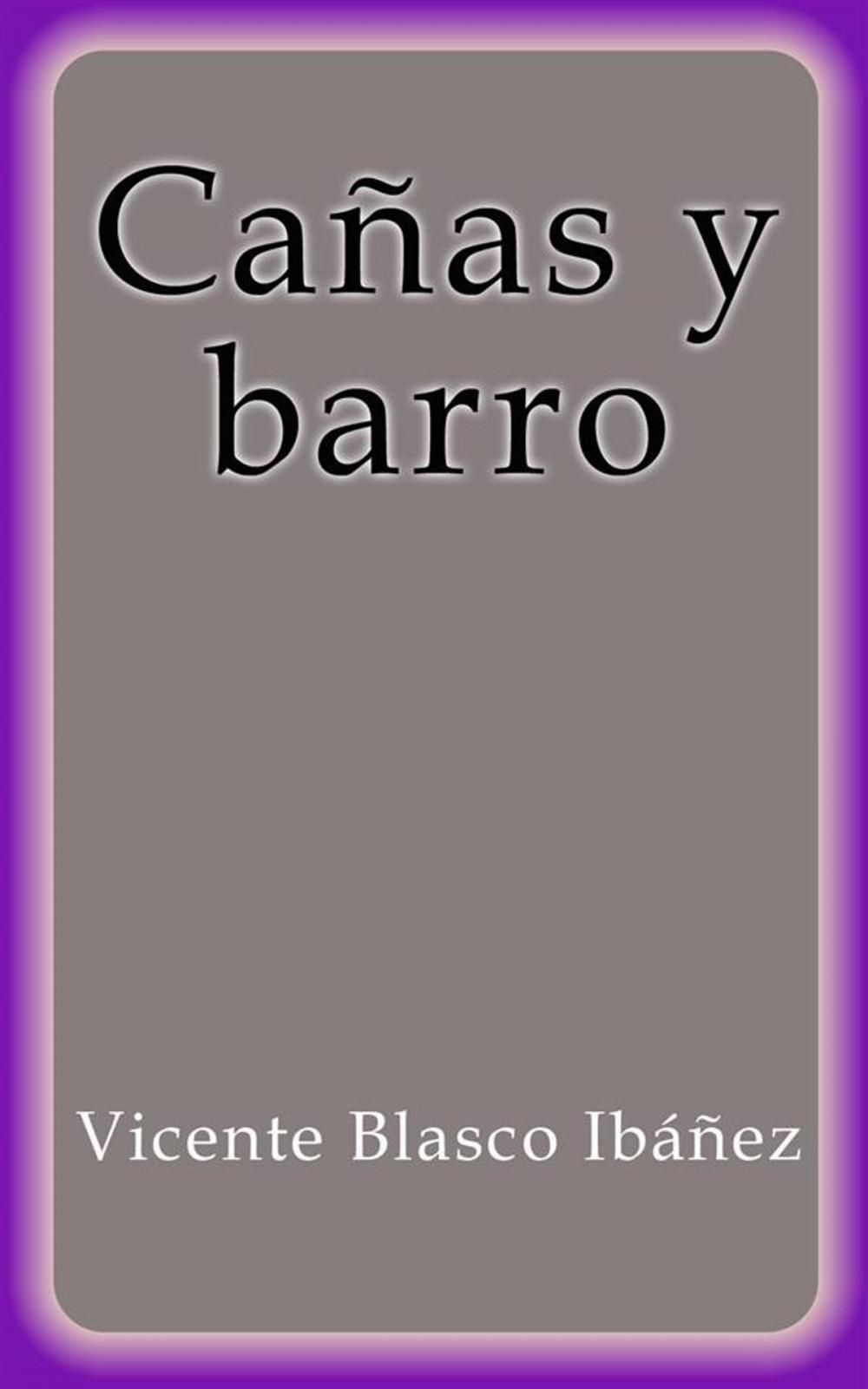 Big bigCover of Cañas y barro