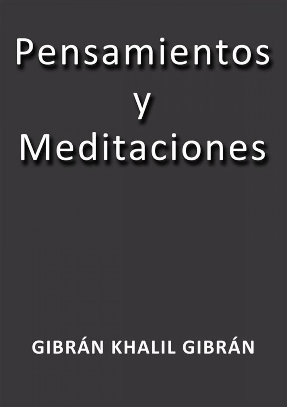 Big bigCover of Pensamientos y meditaciones