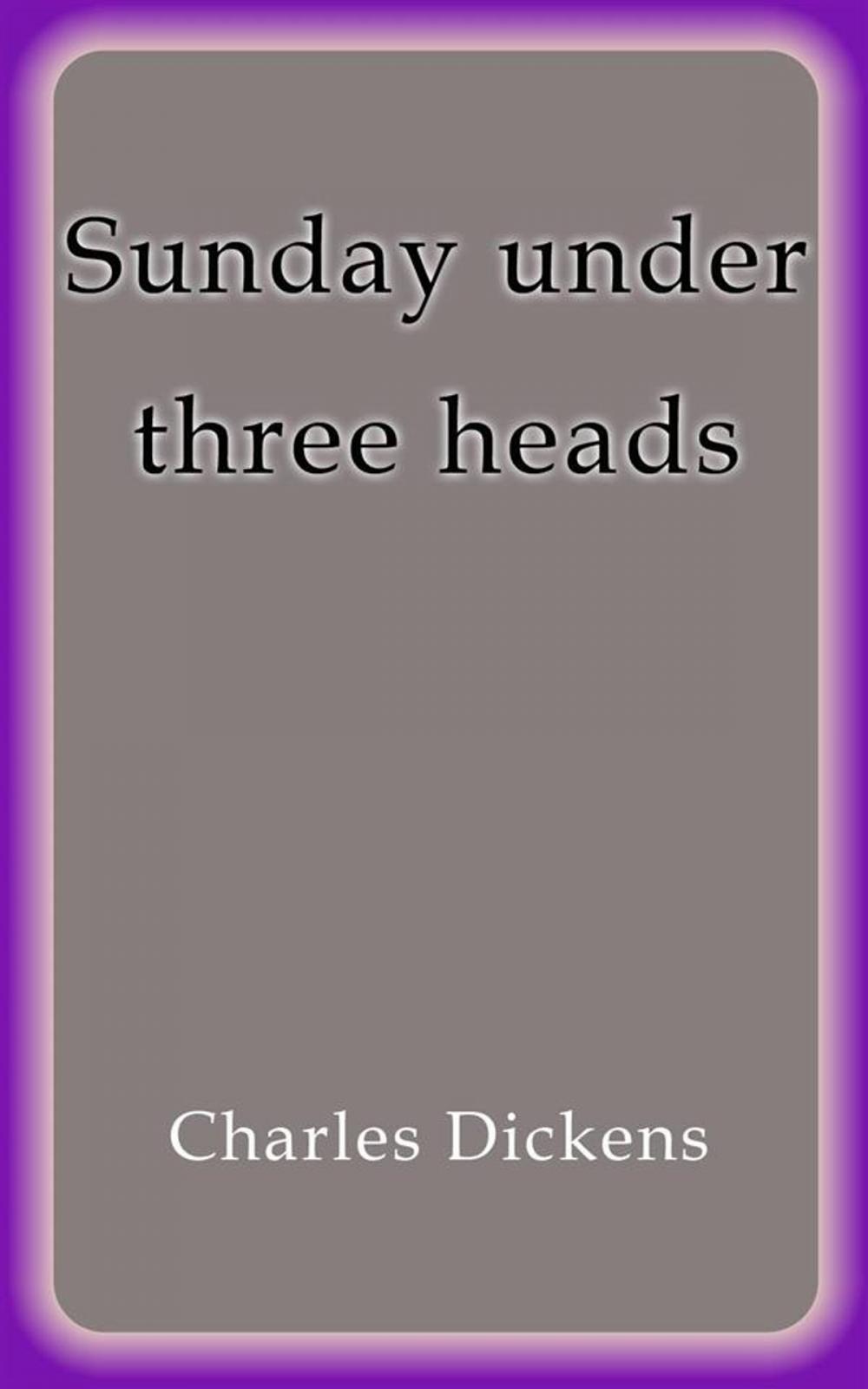 Big bigCover of Sunday under three heads