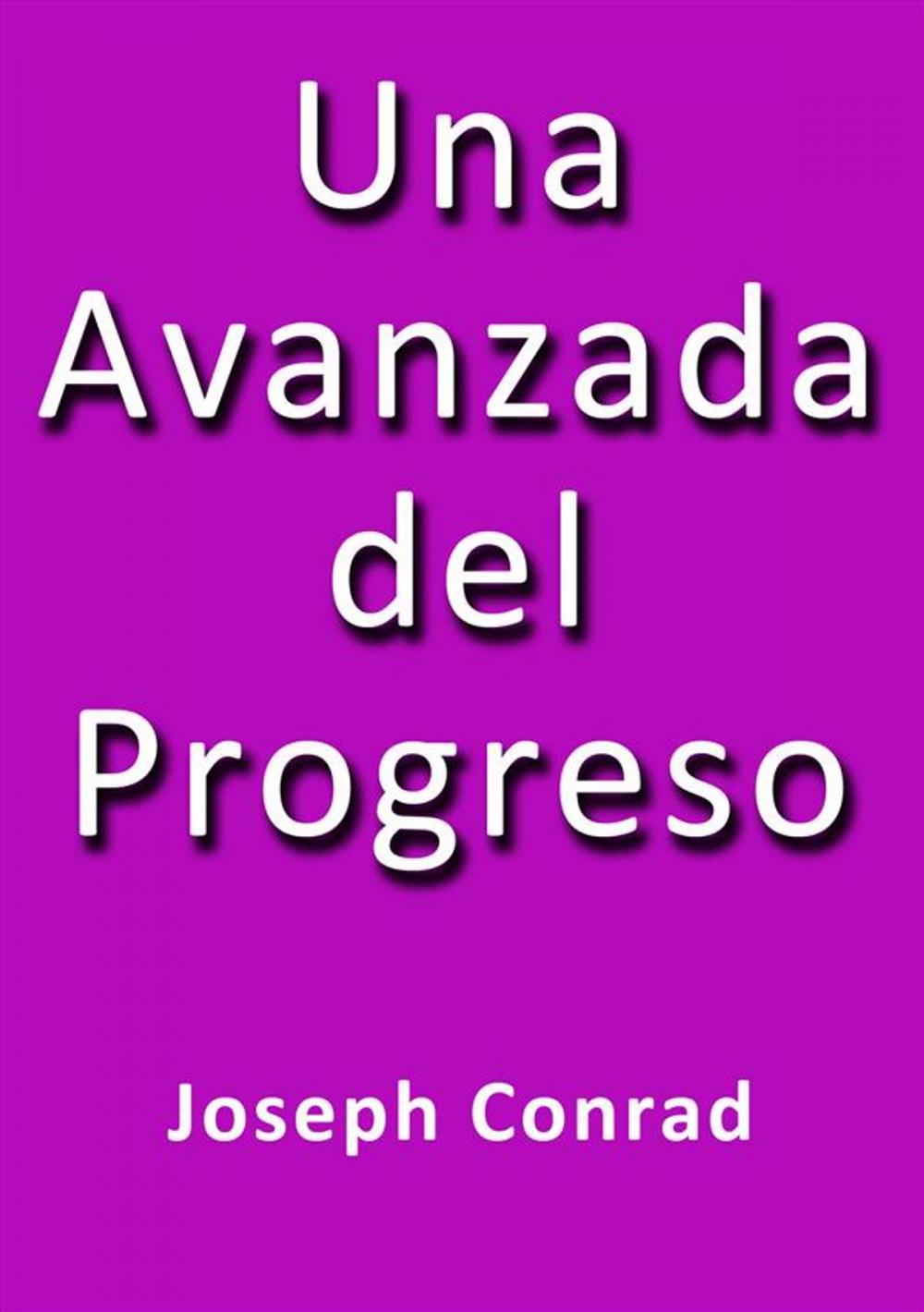 Big bigCover of Una avanzada del progreso