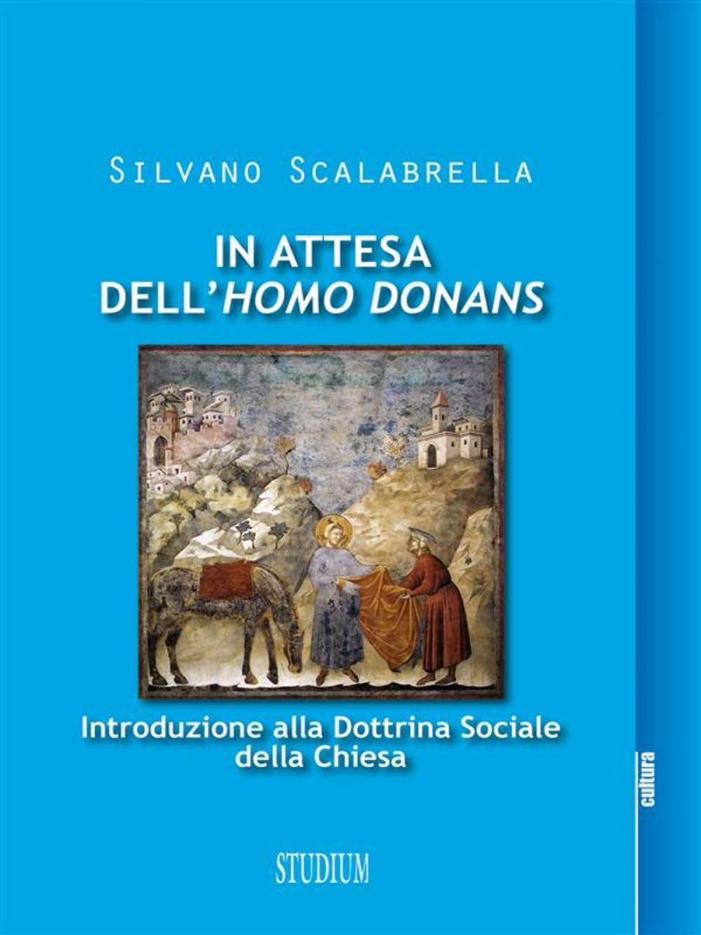 Big bigCover of In attesa dell'homo donans - Introduzione alla Dottrina sociale della Chiesa