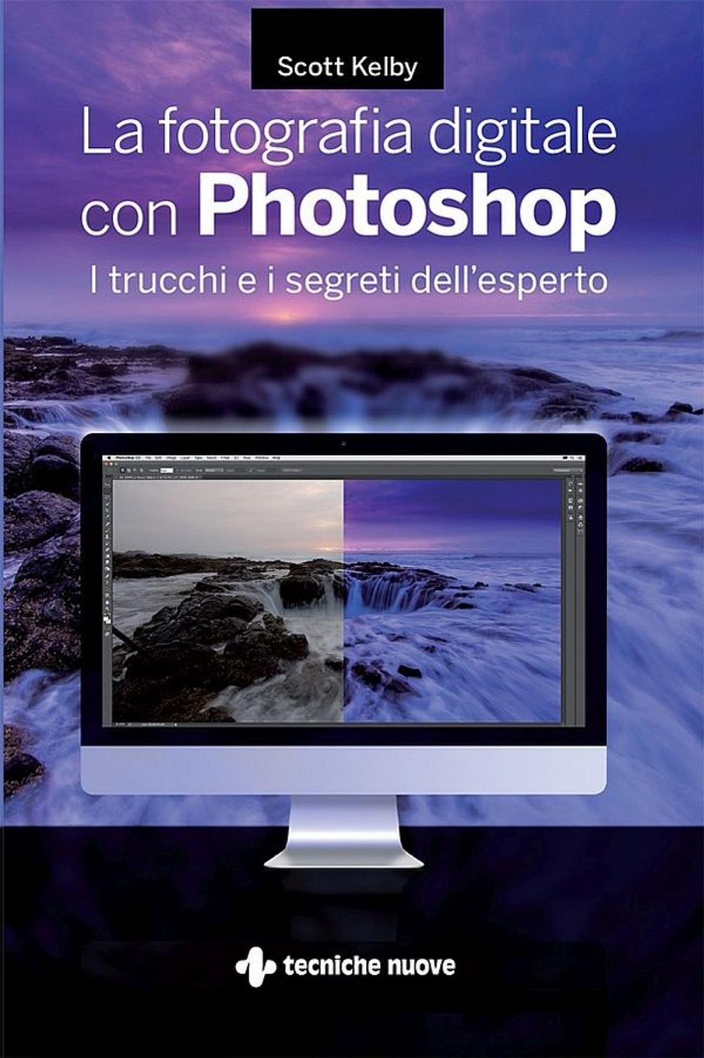 Big bigCover of La fotografia digitale con Photoshop