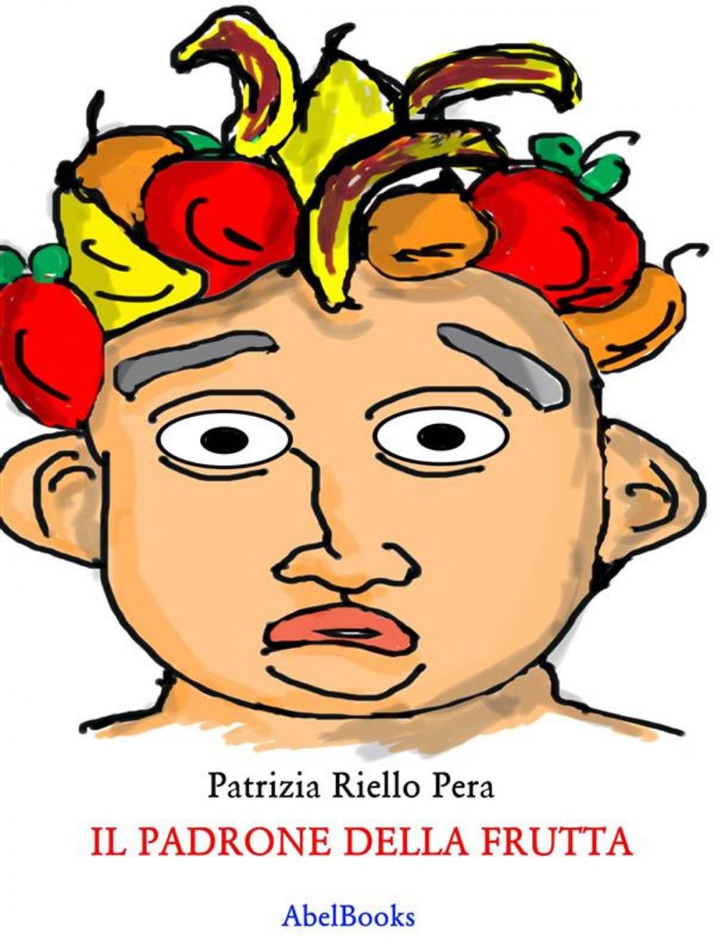 Big bigCover of Il padrone della frutta