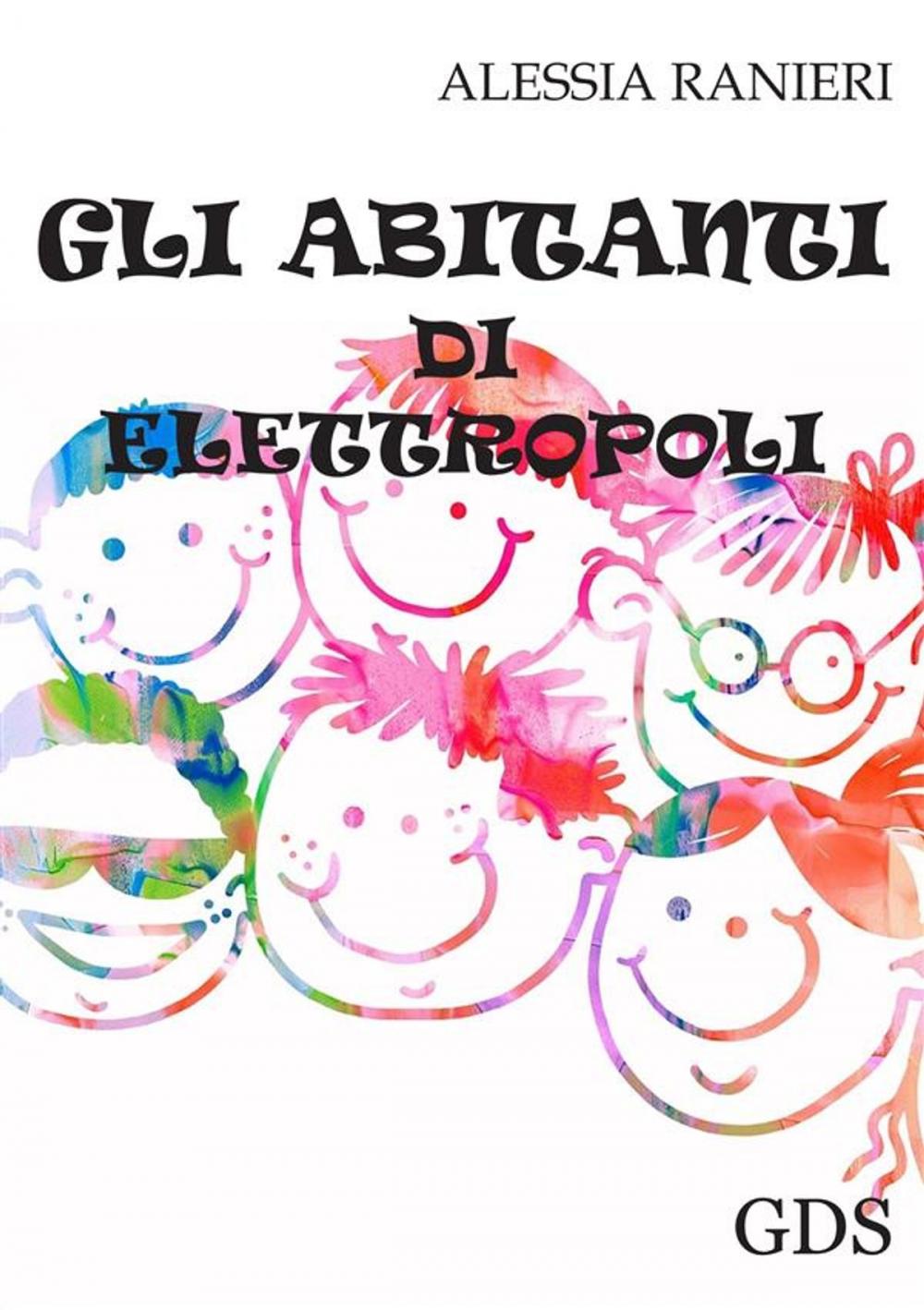 Big bigCover of Gli abitanti di elettropoli