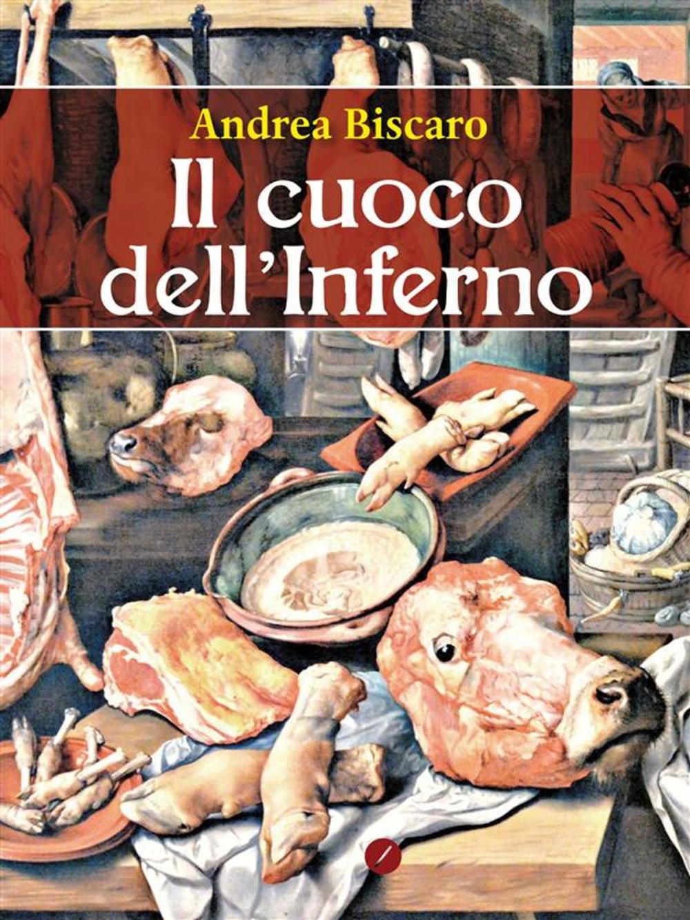 Big bigCover of Il cuoco dell'Inferno