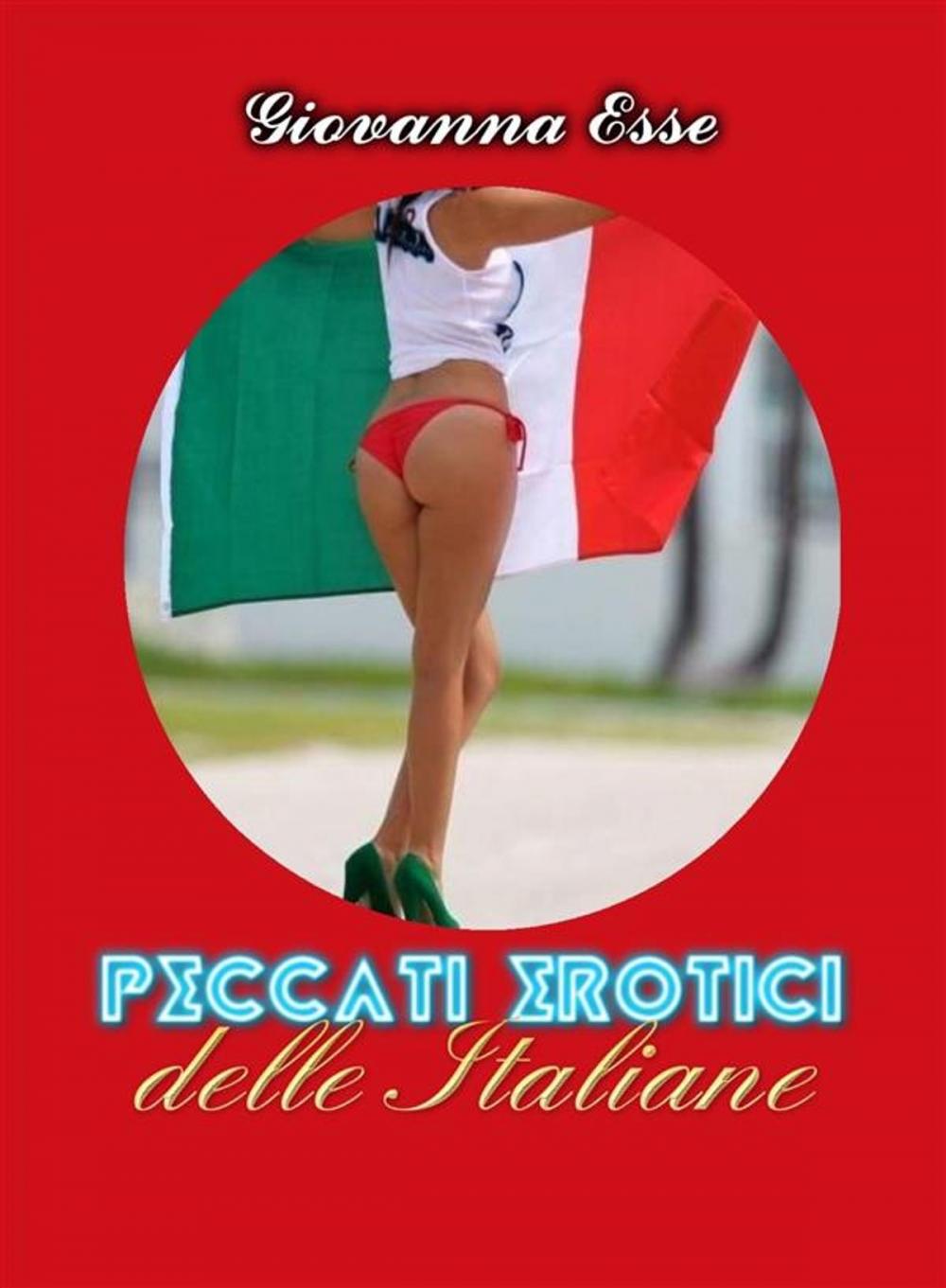 Big bigCover of Peccati erotici delle Italiane, volume I