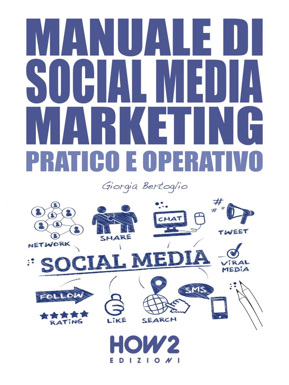 Big bigCover of MANUALE DI SOCIAL MEDIA MARKETING