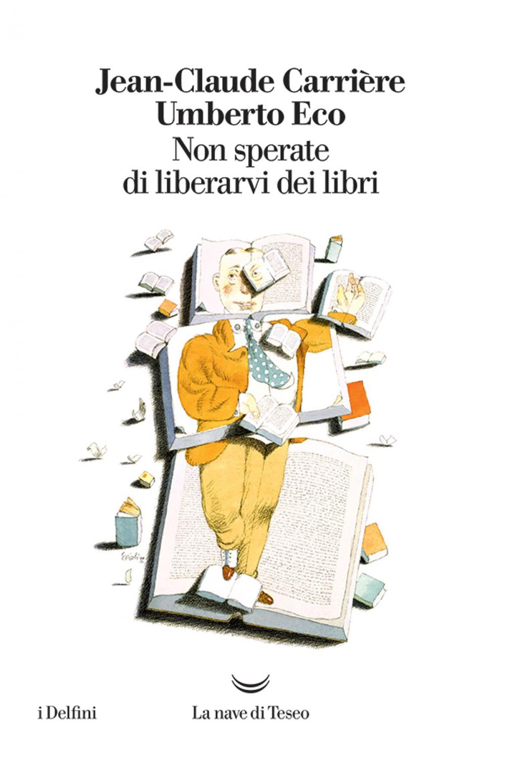 Big bigCover of Non sperate di liberarvi dei libri