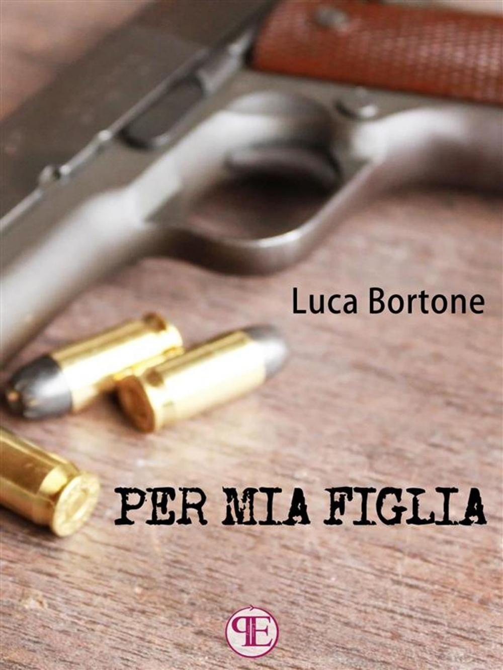 Big bigCover of Per mia figlia