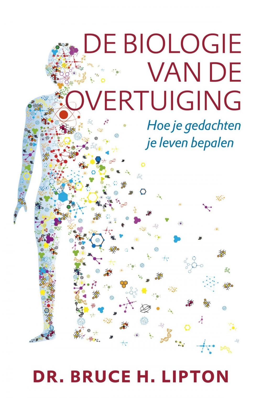 Big bigCover of De biologie van de overtuiging