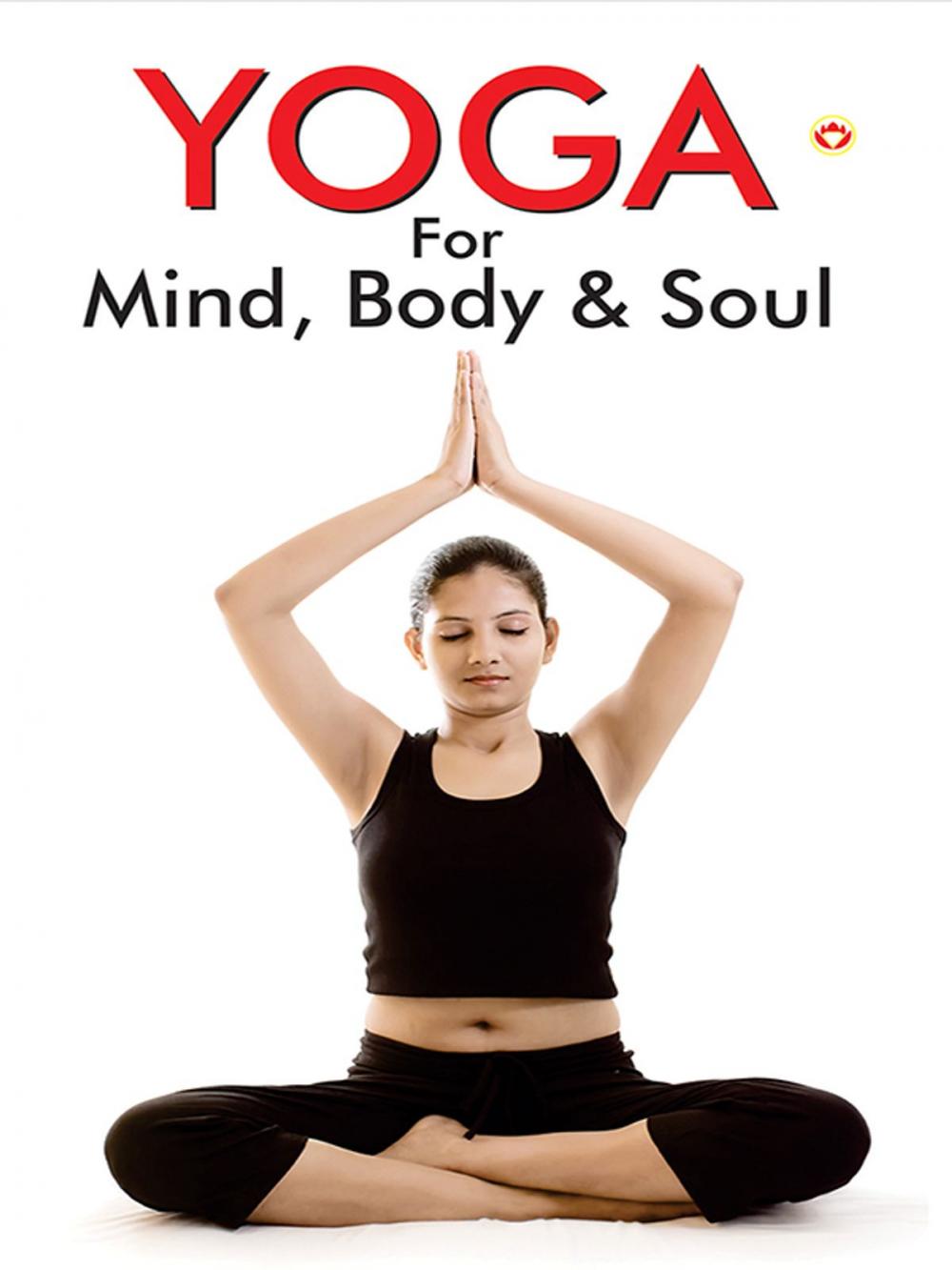 Big bigCover of Yoga for Mind, Body & Soul