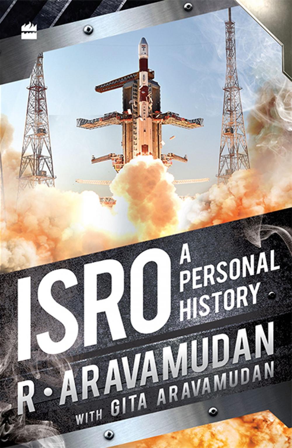 Big bigCover of ISRO: A Personal History