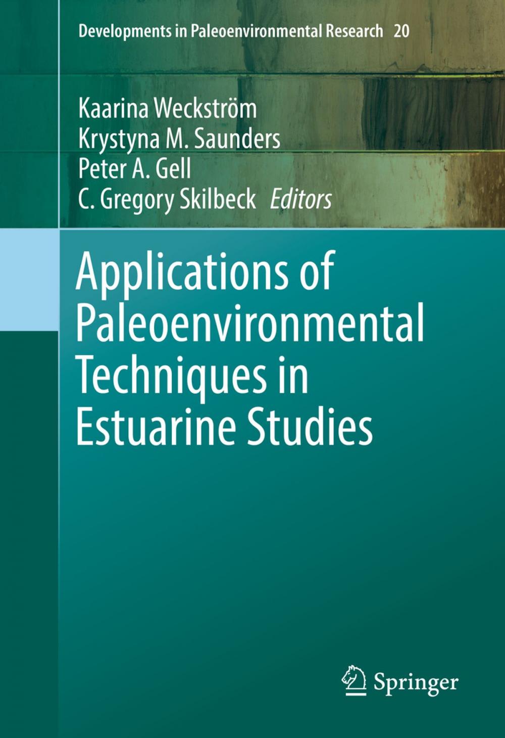 Big bigCover of Applications of Paleoenvironmental Techniques in Estuarine Studies