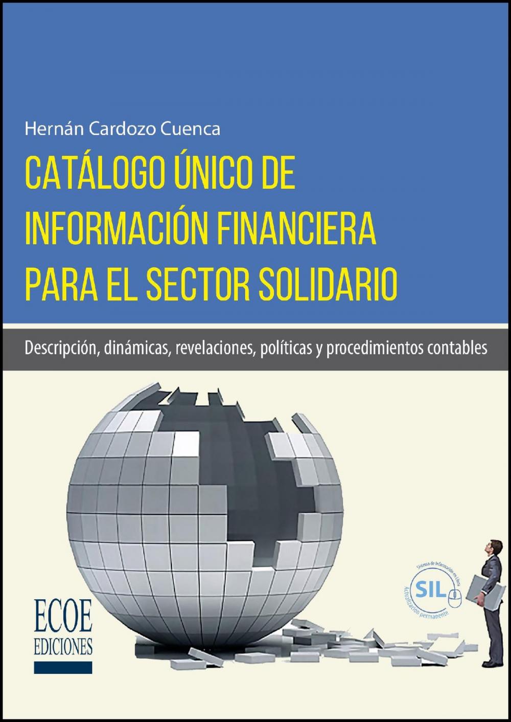 Big bigCover of Catálogo único de información financiera para el sector solidario