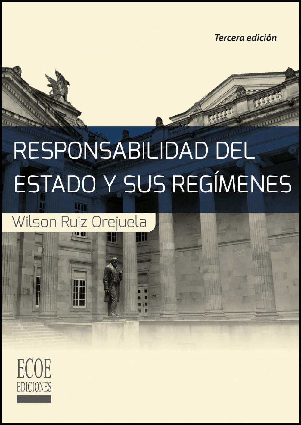 Big bigCover of Responsabilidad del estado y sus regímenes