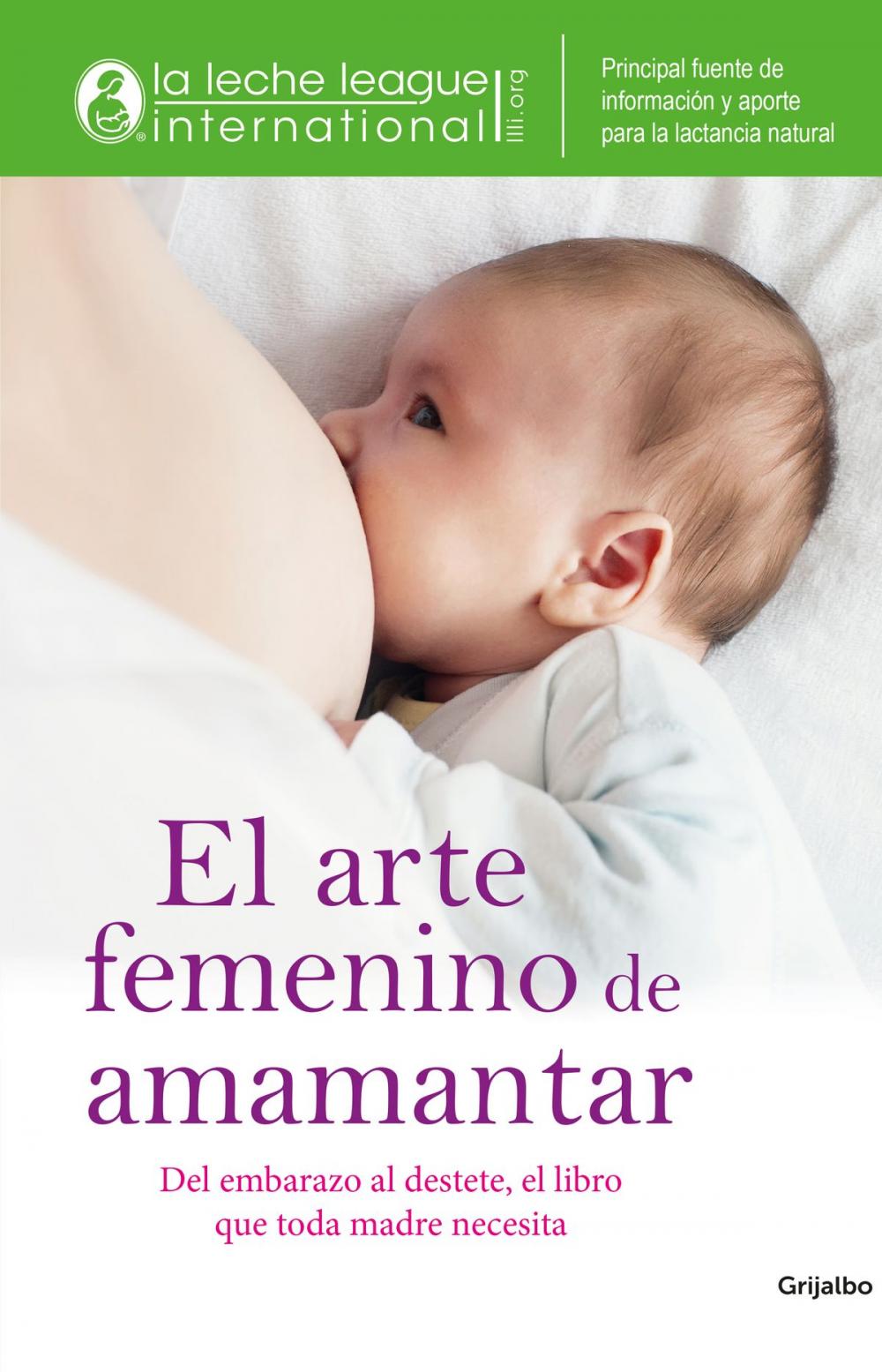 Big bigCover of El arte femenino de amamantar