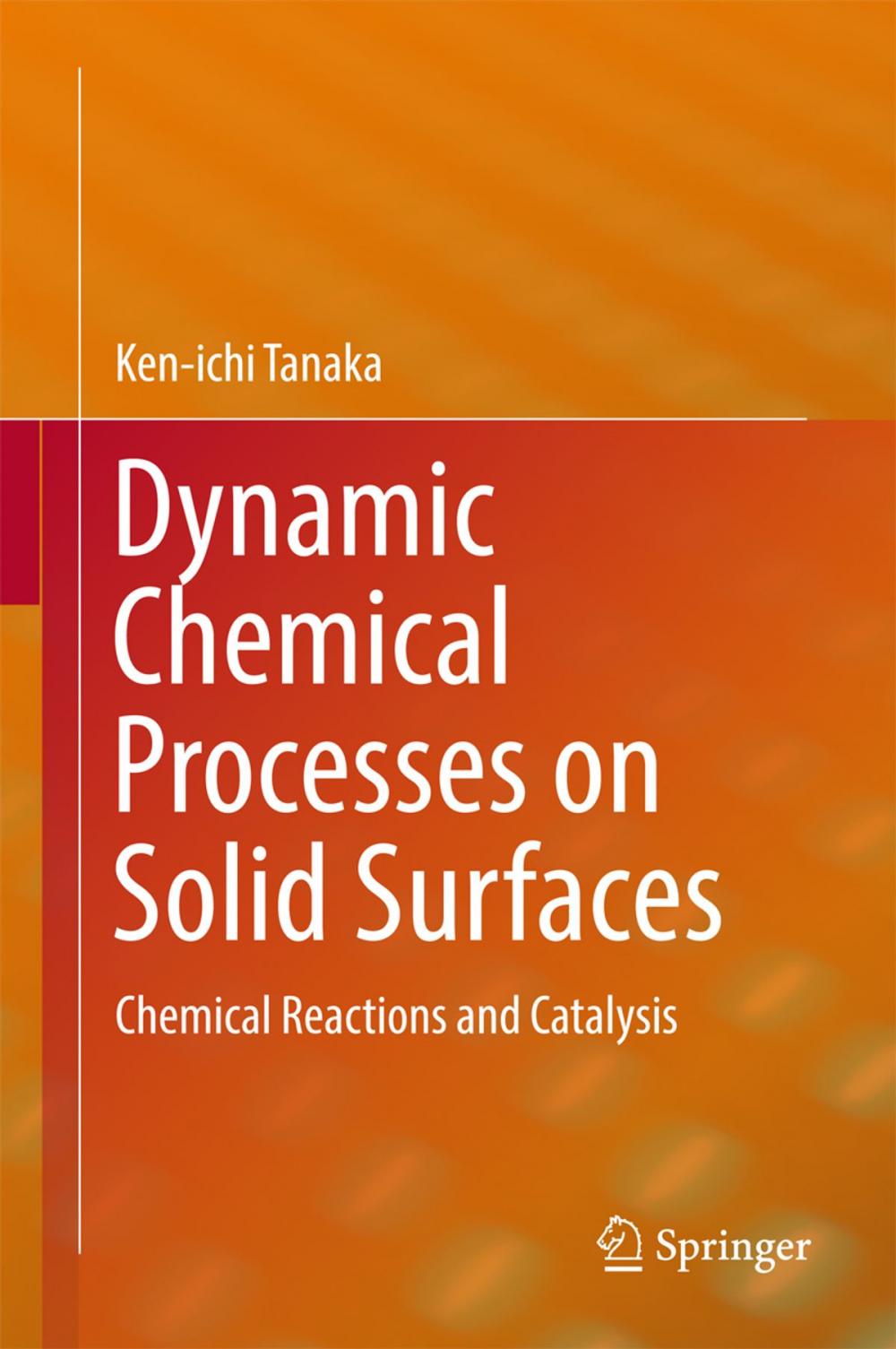 Big bigCover of Dynamic Chemical Processes on Solid Surfaces