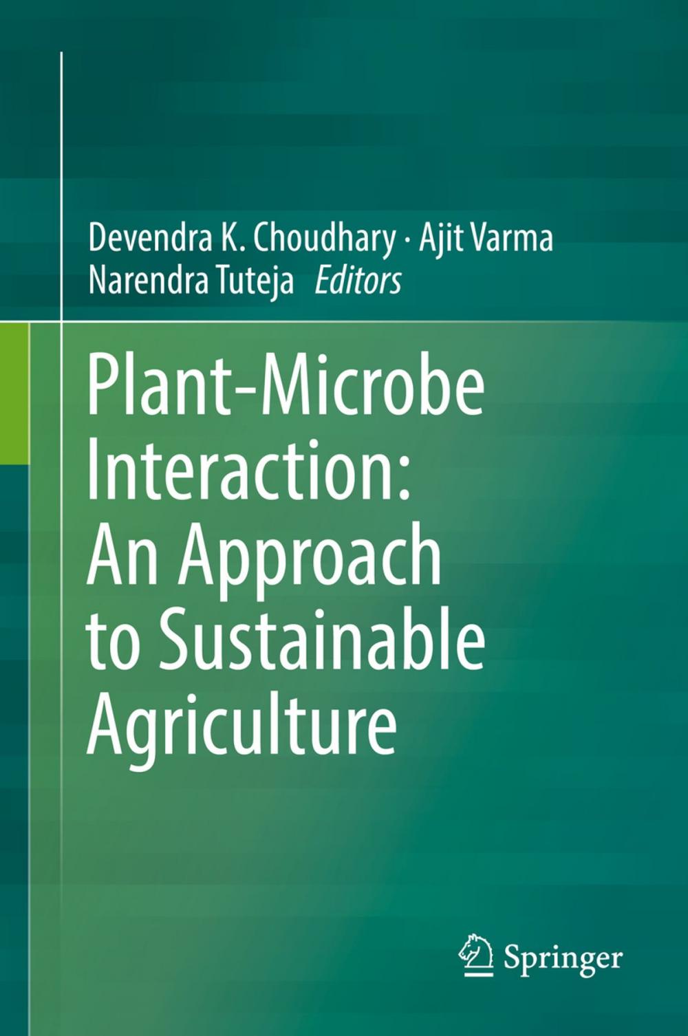 Big bigCover of Plant-Microbe Interaction: An Approach to Sustainable Agriculture
