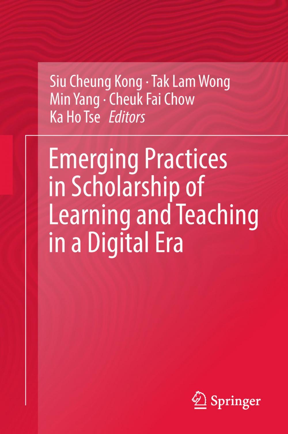 Big bigCover of Emerging Practices in Scholarship of Learning and Teaching in a Digital Era
