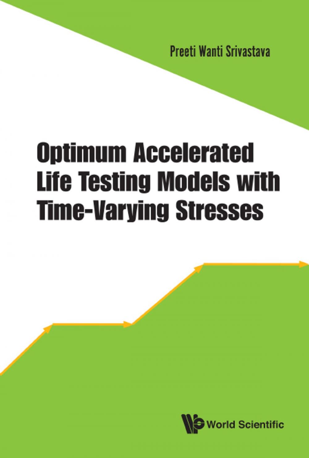 Big bigCover of Optimum Accelerated Life Testing Models with Time-Varying Stresses