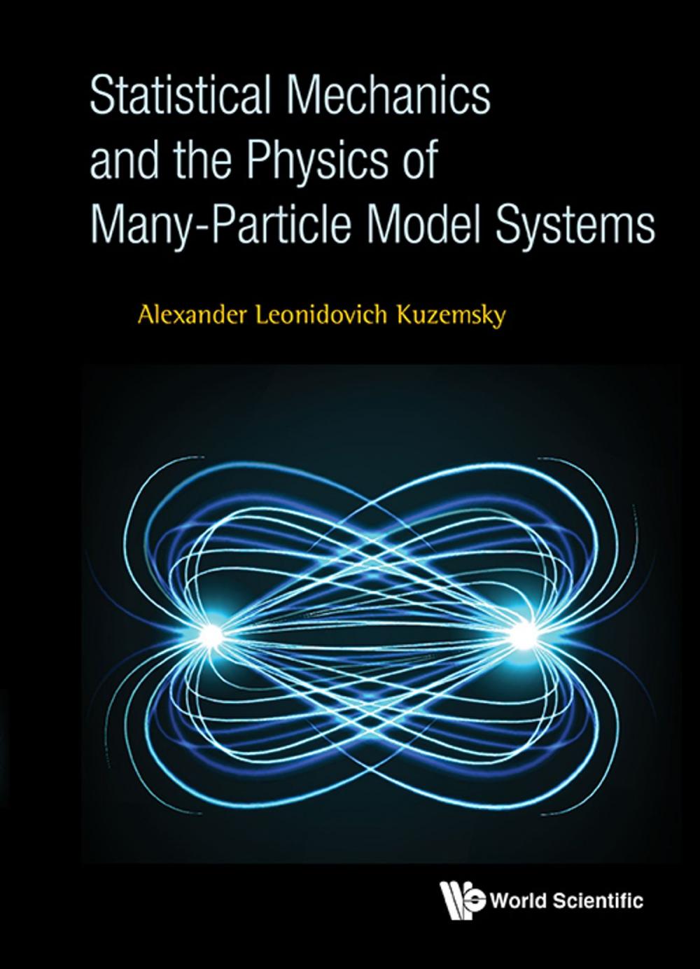 Big bigCover of Statistical Mechanics and the Physics of Many-Particle Model Systems