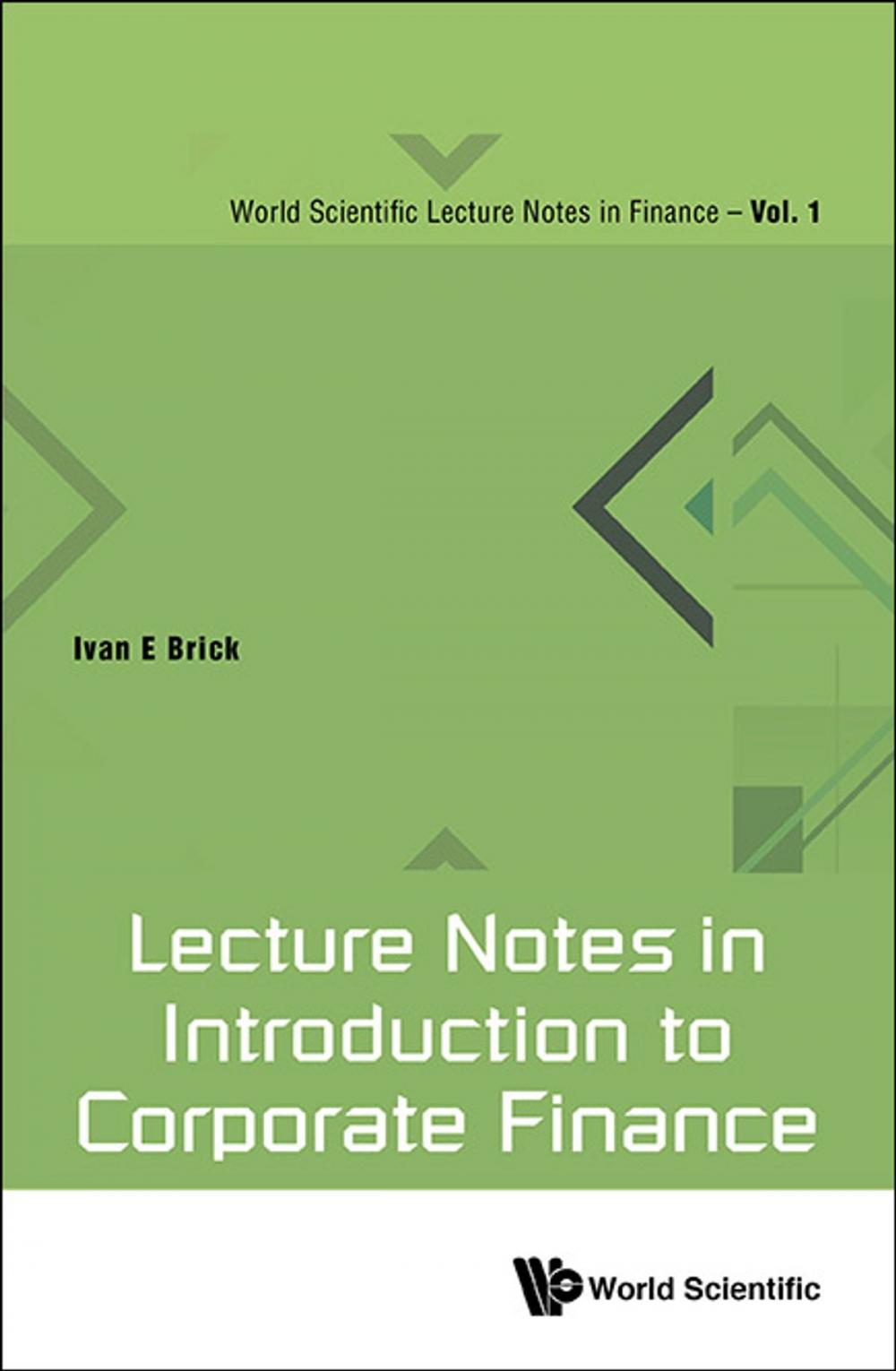 Big bigCover of Lecture Notes in Introduction to Corporate Finance