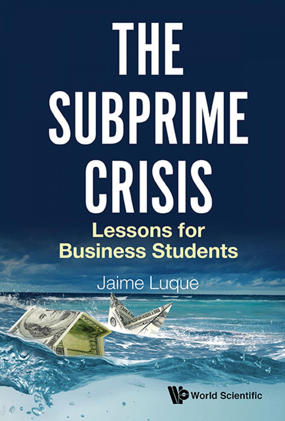 Big bigCover of The Subprime Crisis