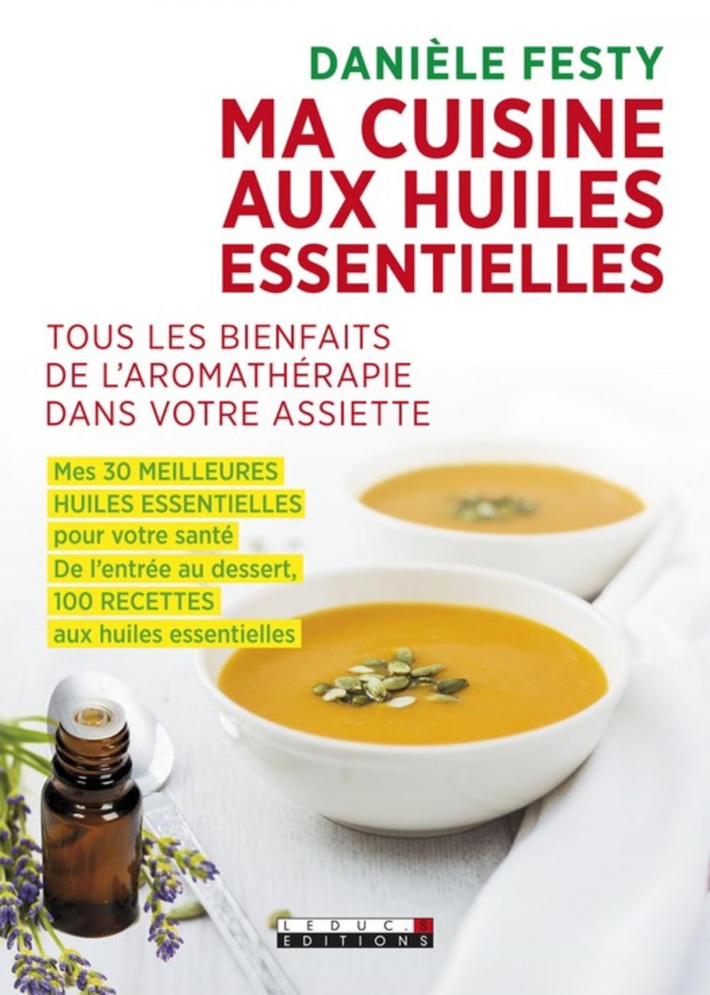 Big bigCover of Ma cuisine aux huiles essentielles