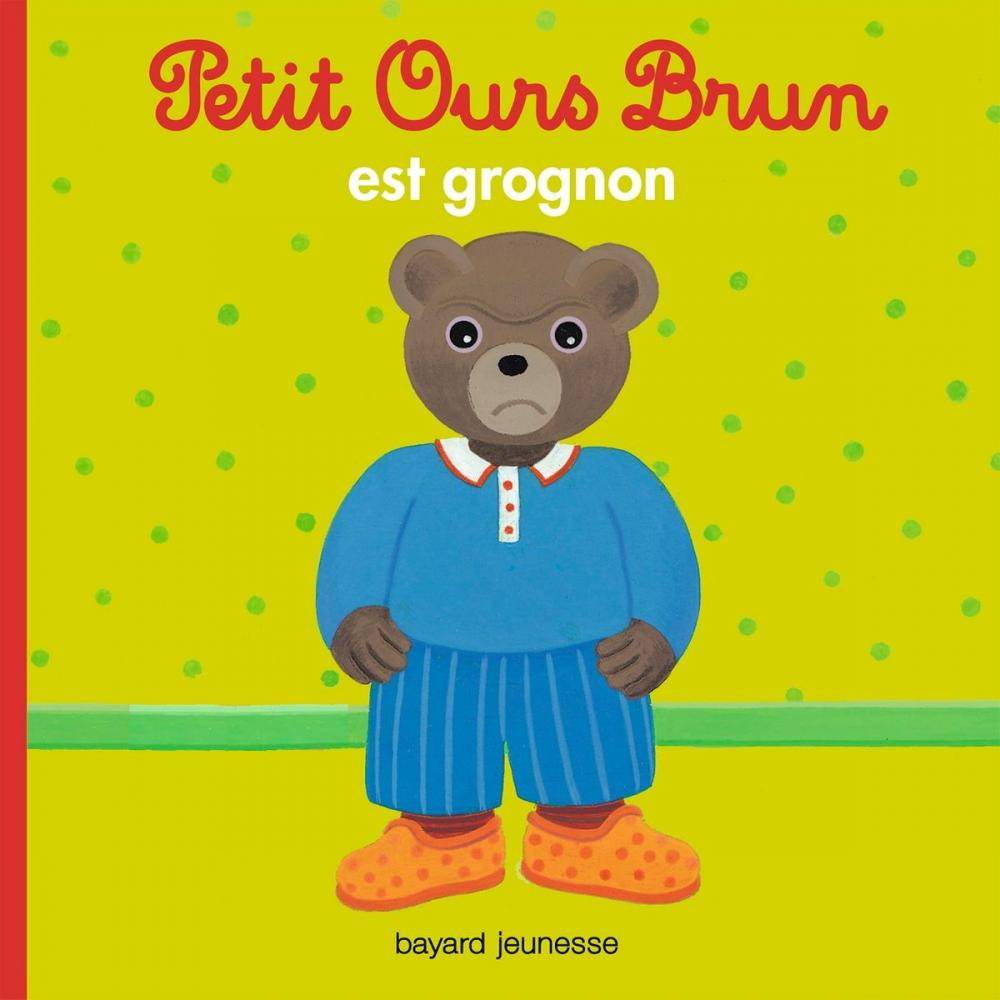 Big bigCover of Petit Ours Brun est grognon